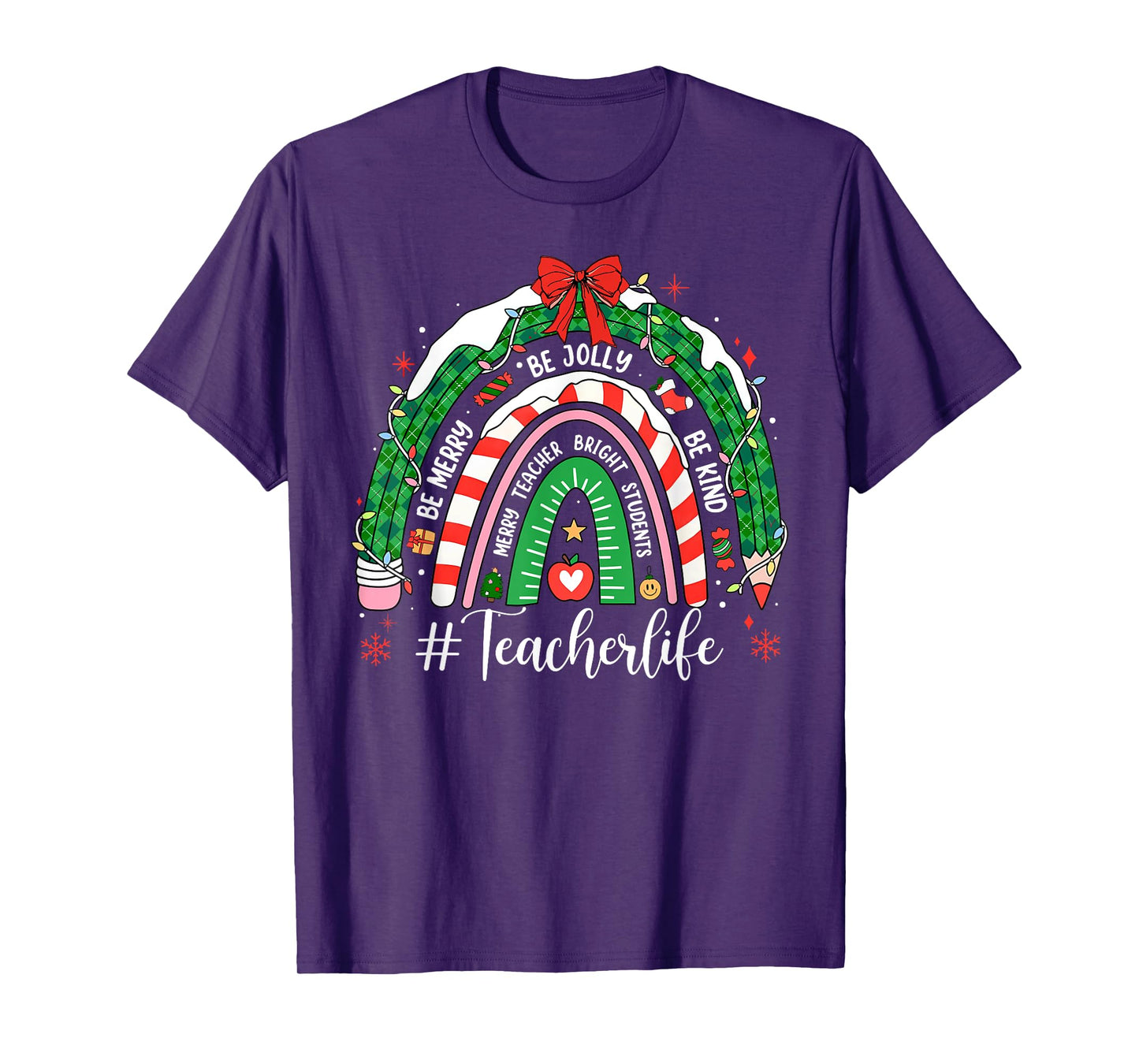 Teacher Life Christmas Rainbow Pencil Student School Xmas T-Shirt