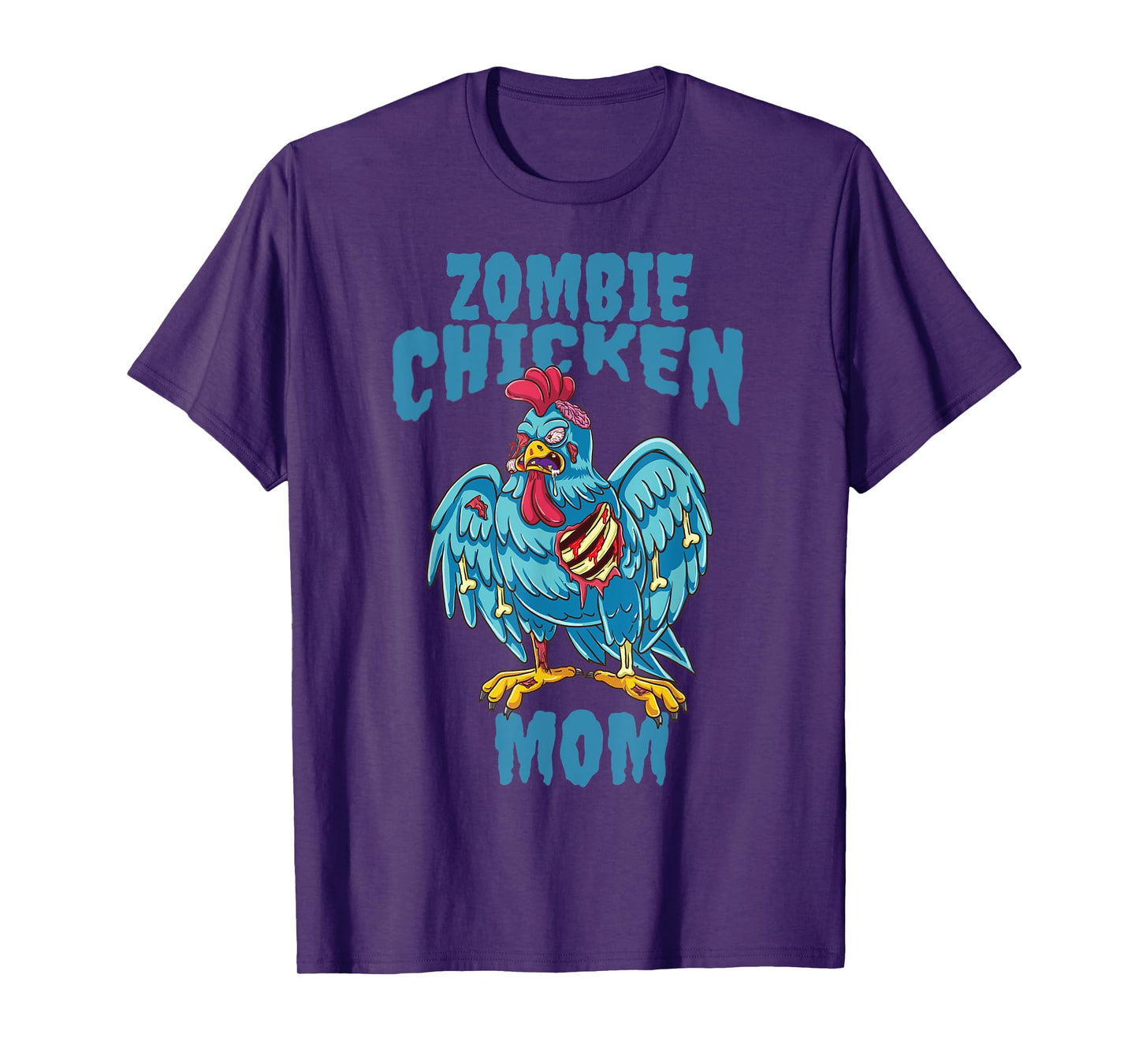 Zombies Undead Funny Rooster Halloween Zombie Chicken Mom T-Shirt
