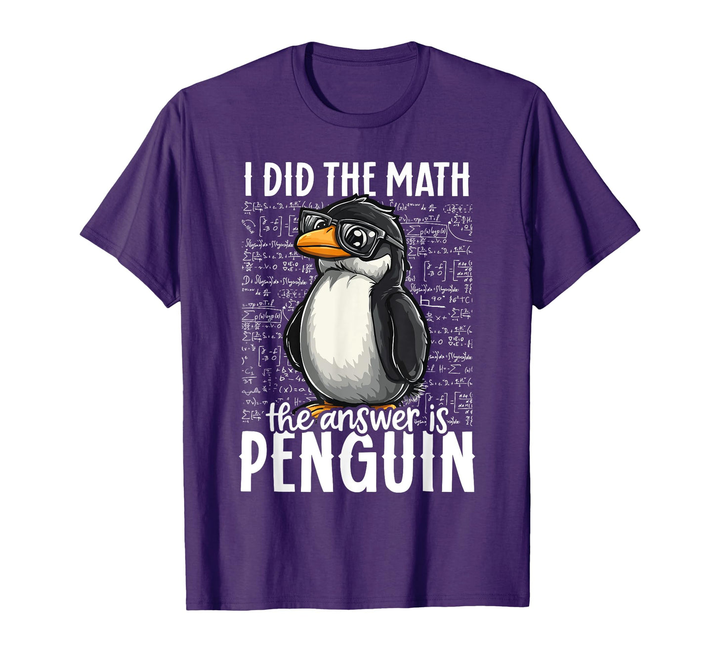 I Did The Math The Answer Is Penguin Funny Math Teacher Kid T-Shirt