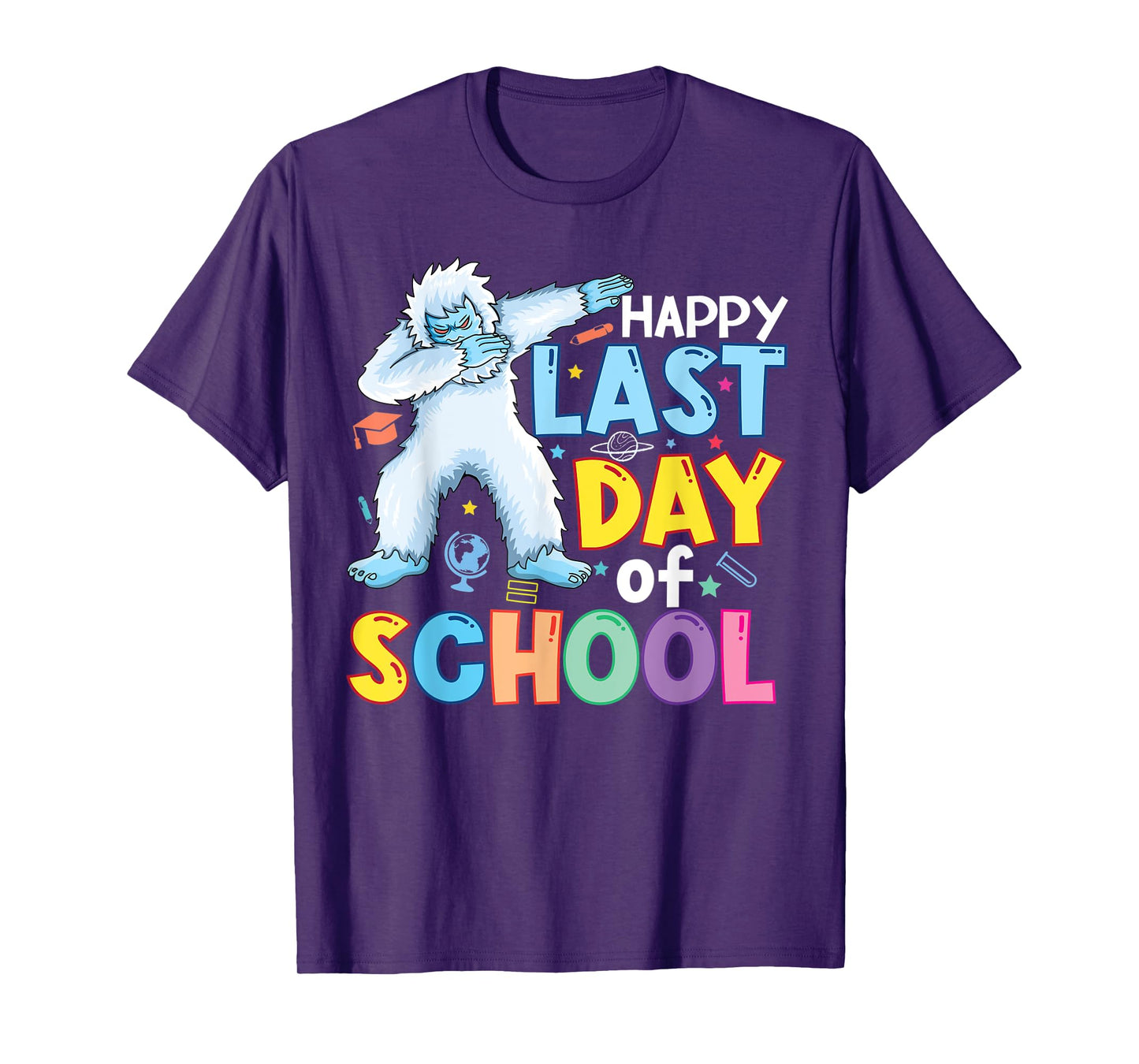 Happy Last Day of School Kid Teacher Dabbing yeti Graduation T-Shirt