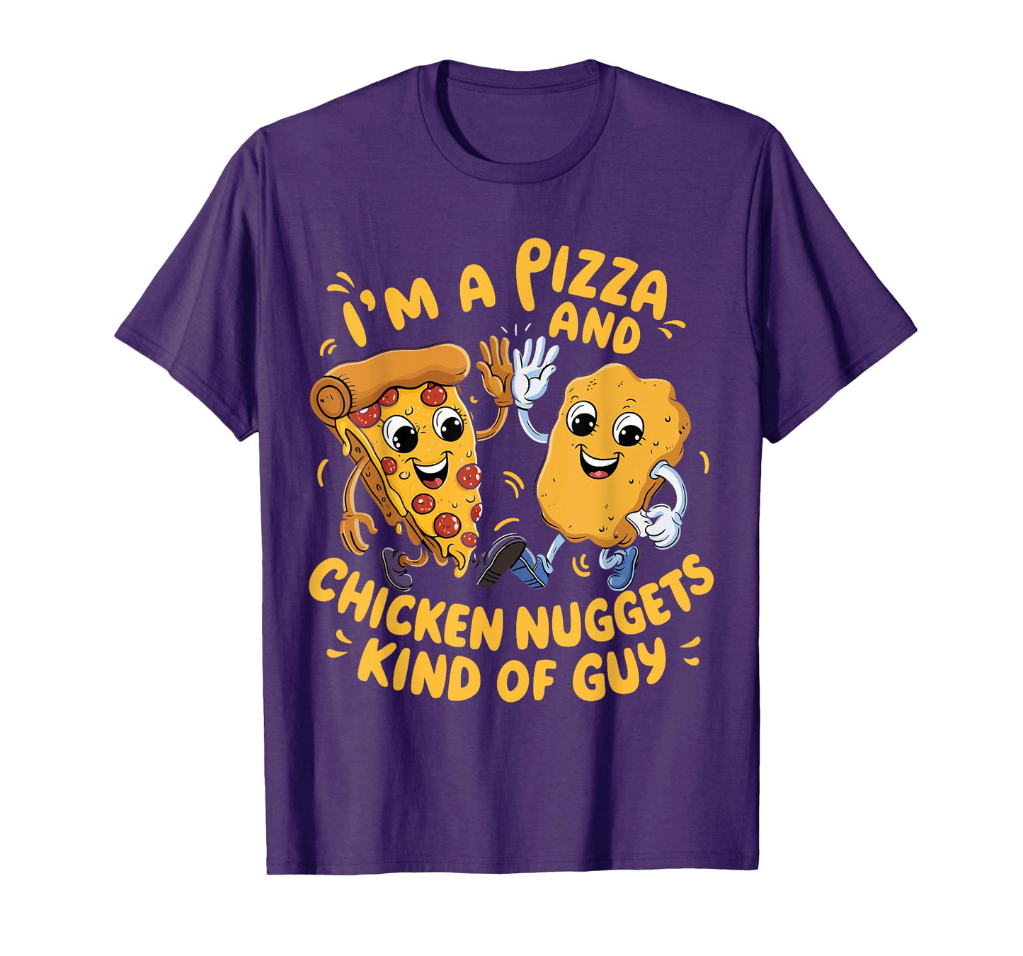 I'm a Pizza and Chicken Nuggets Kind of Guy Funny Cartoon T-Shirt