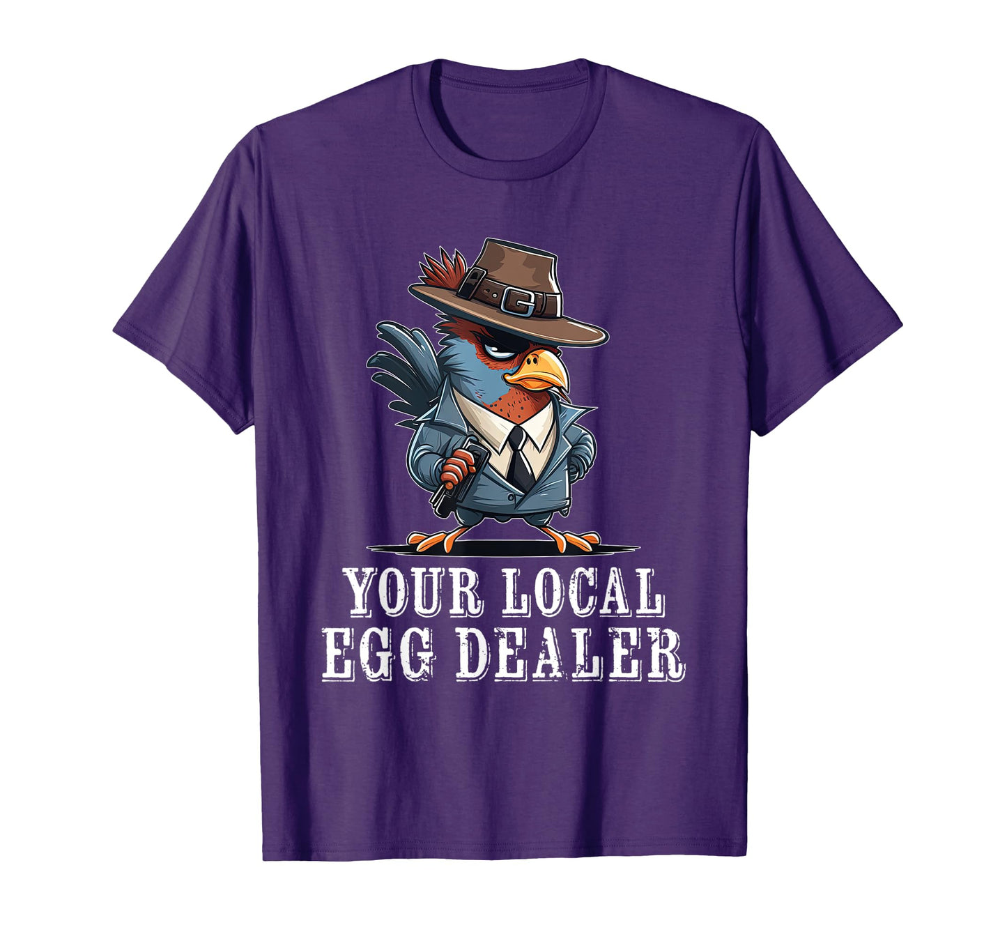 Your Local Egg Dealer Funny Chicken T-Shirt