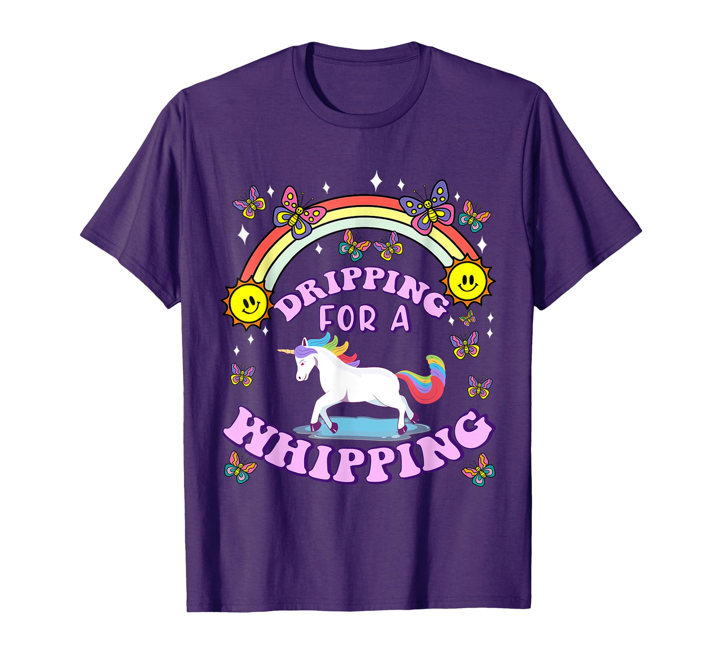 Dripping For A Whipping Unicorn Funny Dirty Adult Humor T-Shirt