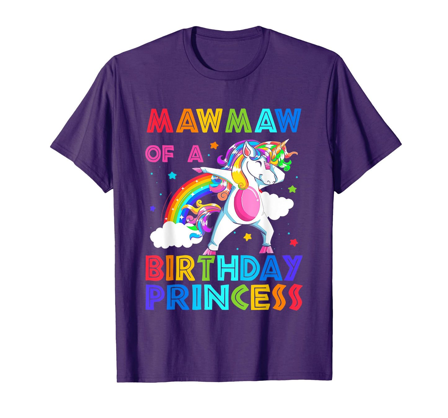Mawmaw Of The Birthday Princess Unicorn Rainbow Gifts T-Shirt