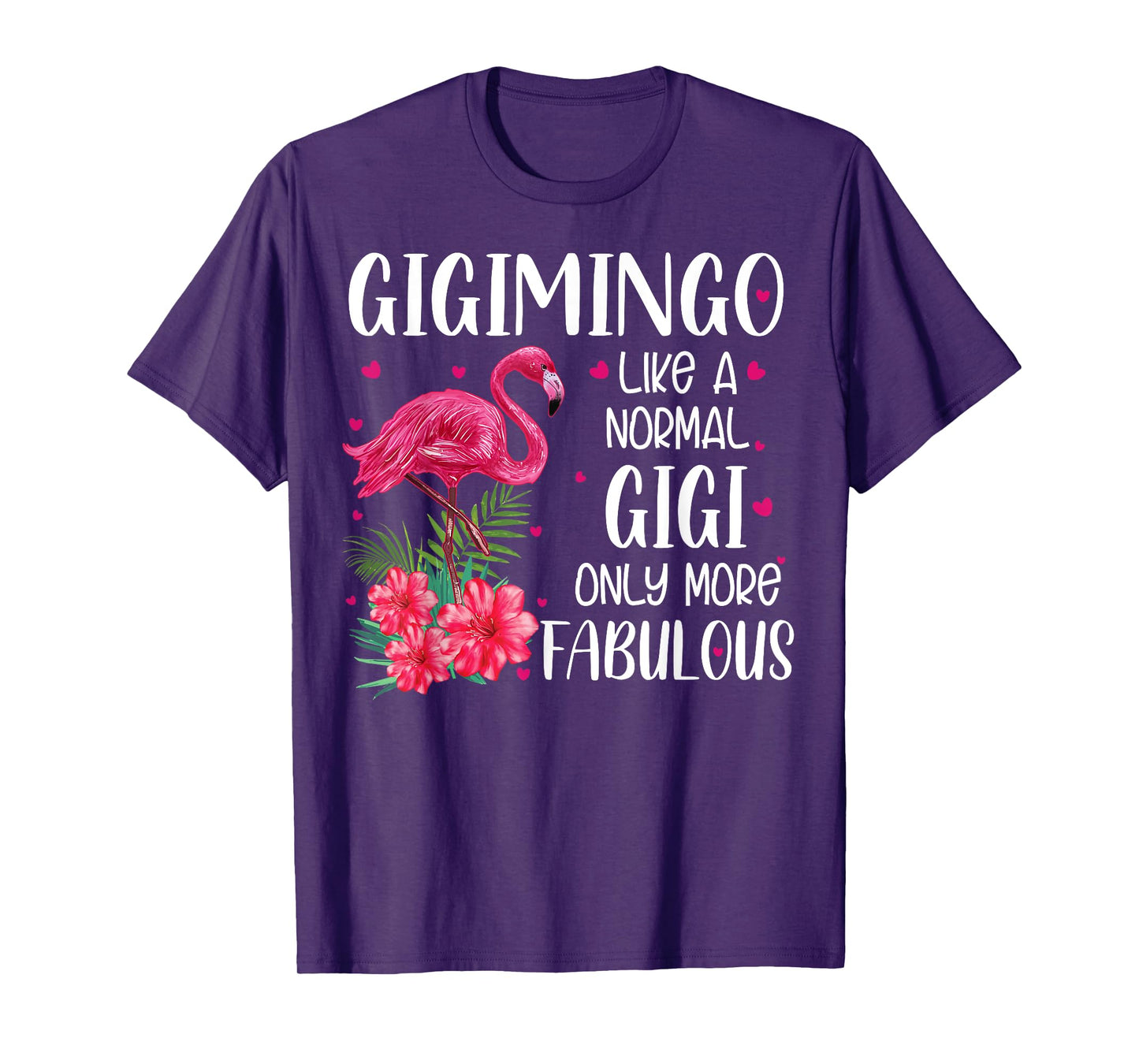 Gigimingo Like A Normal Gigi Flamingo Lover Grandmother T-Shirt