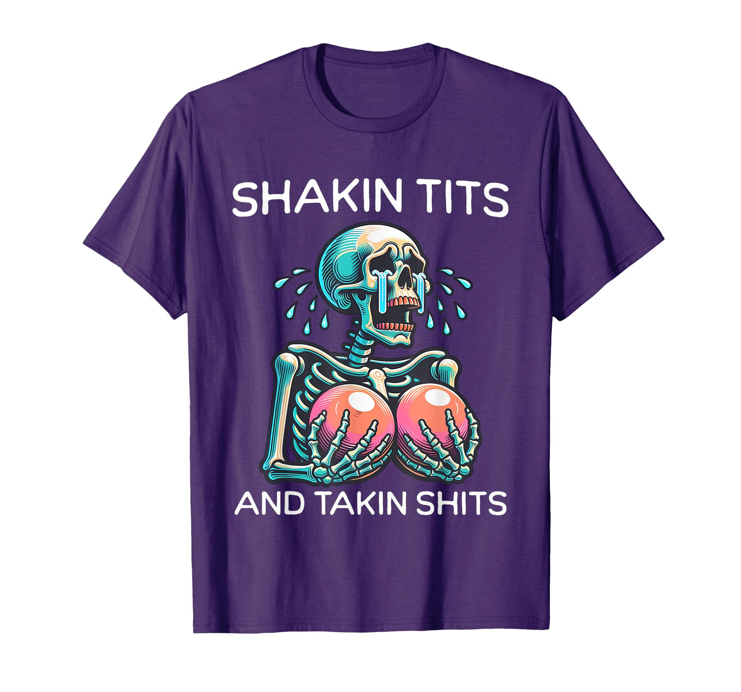 Shakin Tits And Takin Shits Funny Meme Silly Y2k Women T-Shirt