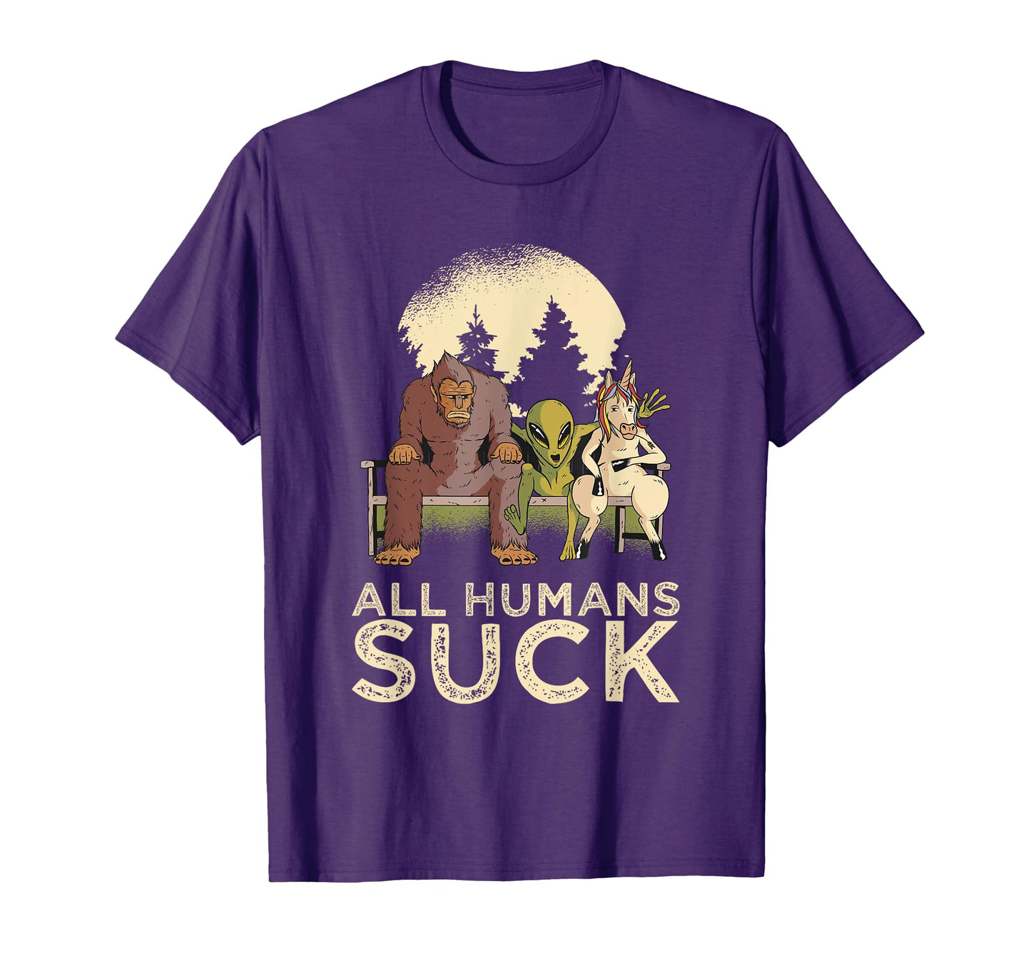 Bigfoot Alien Unicorn All Humans Suck Cryptid Pun Antisocial T-Shirt