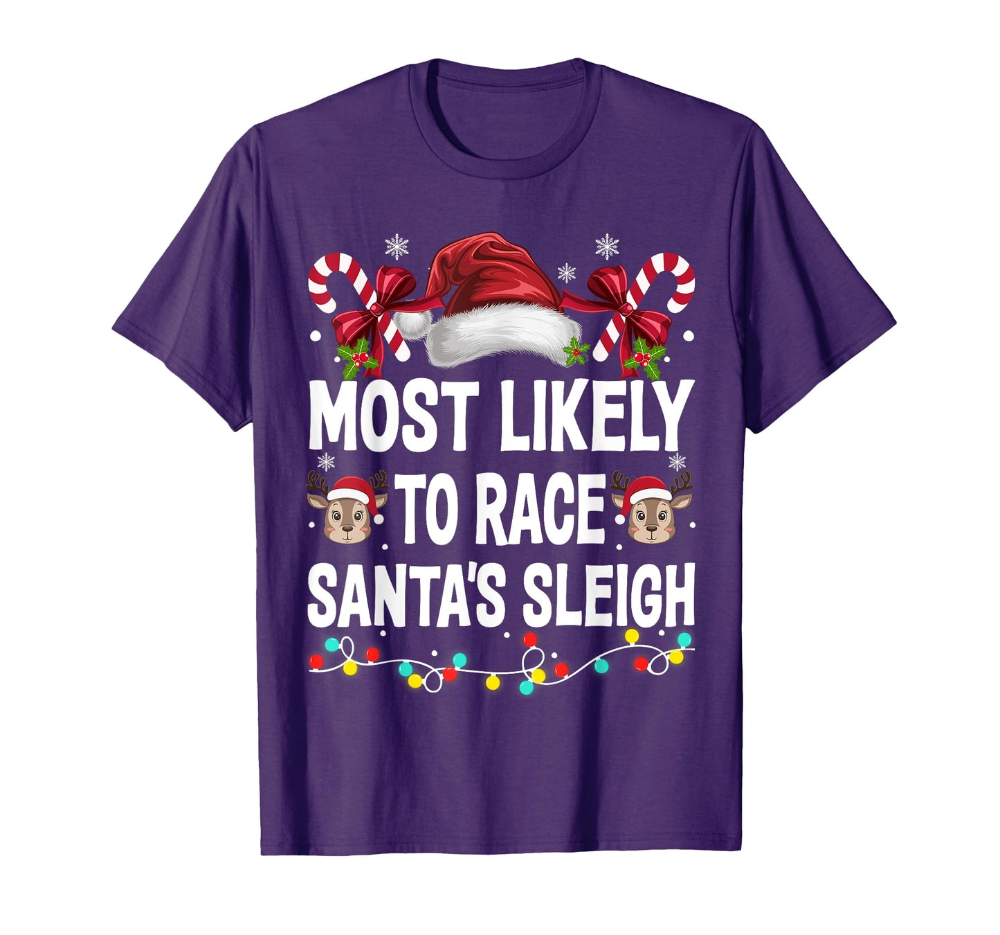 Most Likely To Race Santa's Sleigh Family Christmas Pajamas T-Shirt