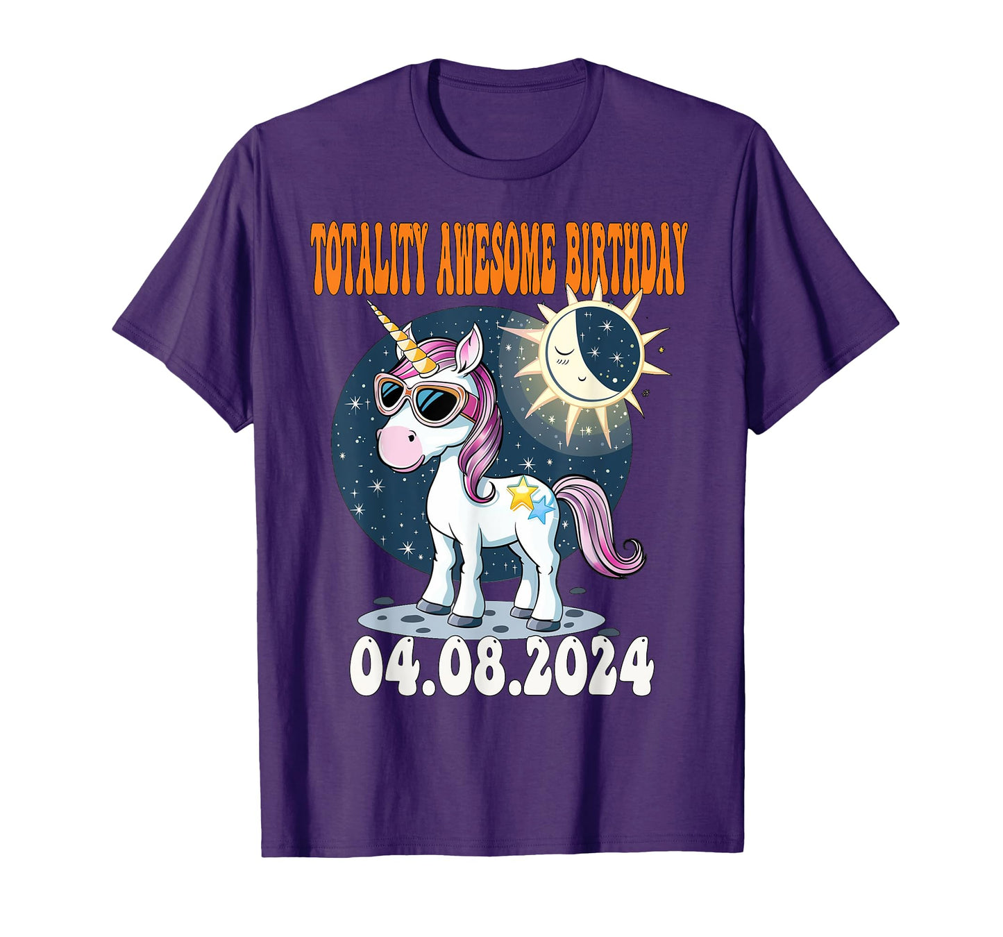Totality Solar Eclipse Awesome Birthday UNICORN April 8 2024 T-Shirt