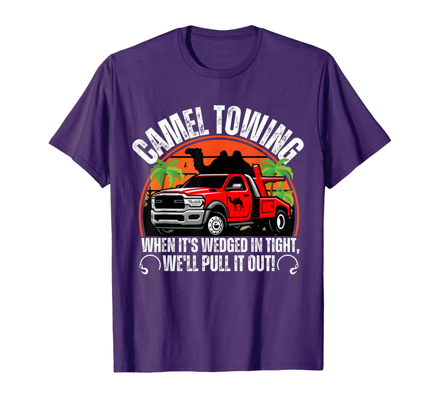 Camel Towing Retro Adult Humor Saying Funny For Men adults T-Shirt