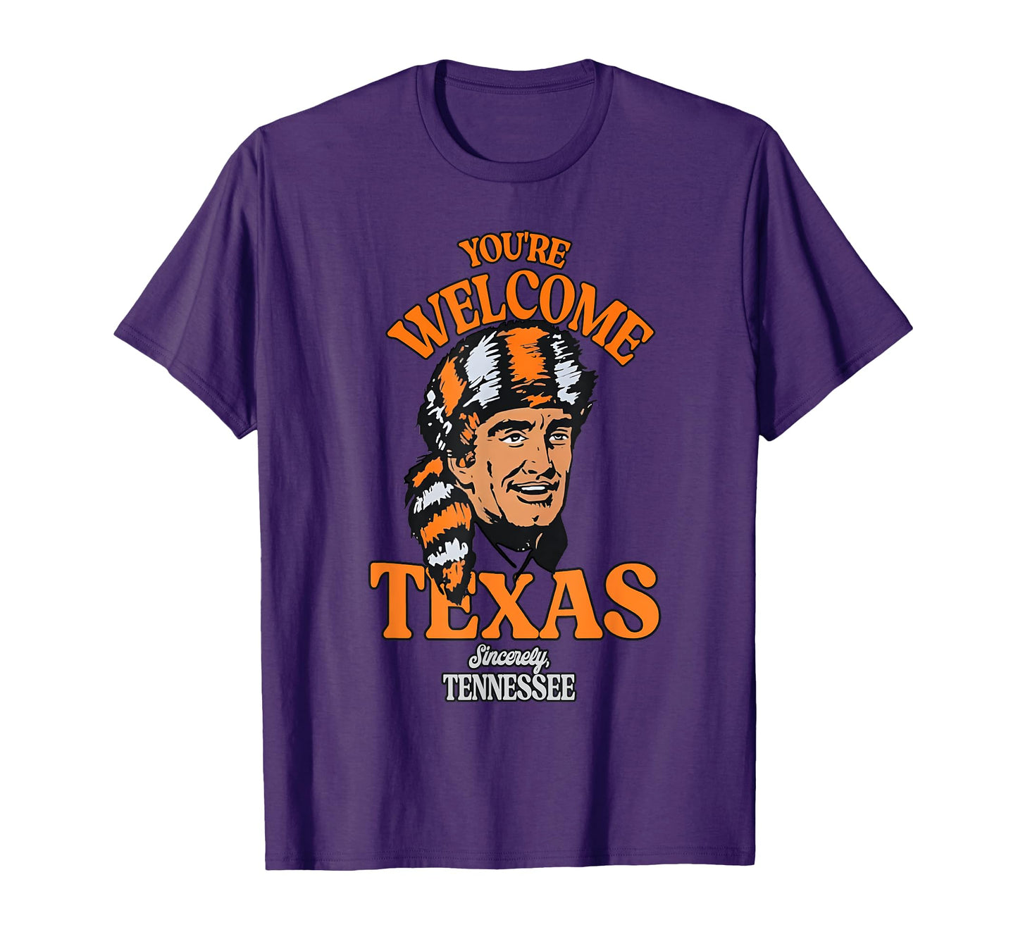 You're Welcome Texas Sincerely Tennessee Funny Saying Quote T-Shirt