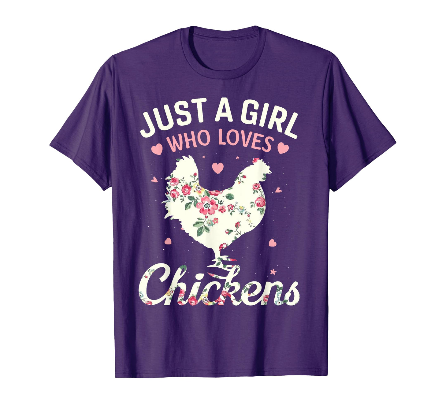 Just A Girl Who Loves Chickens, Floral Farmer Girl Gifts T-Shirt