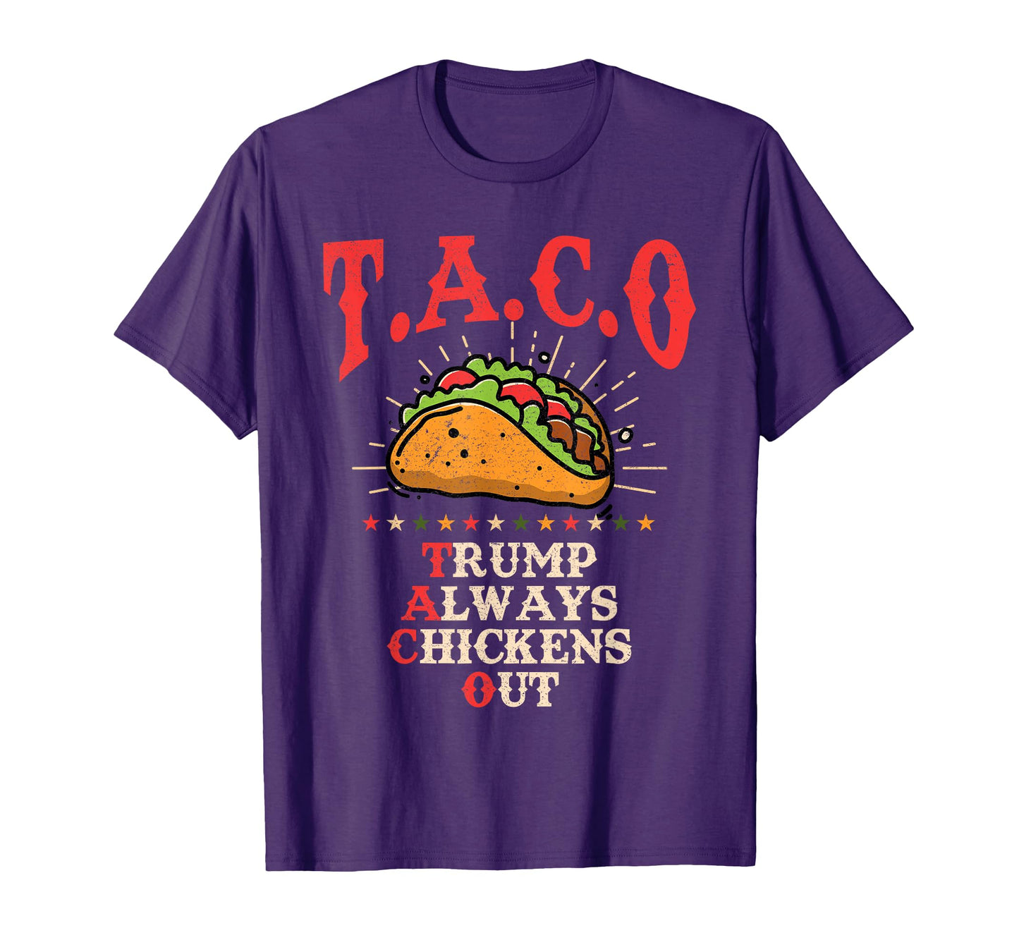 Fun Taco Theory Trumps Always Chicken Out Tacos T-Shirt
