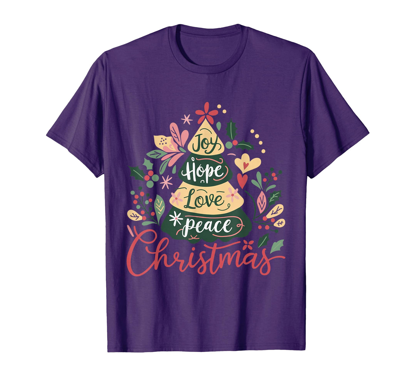 Joy Hope Love Peace Xmas Christmas T-Shirt