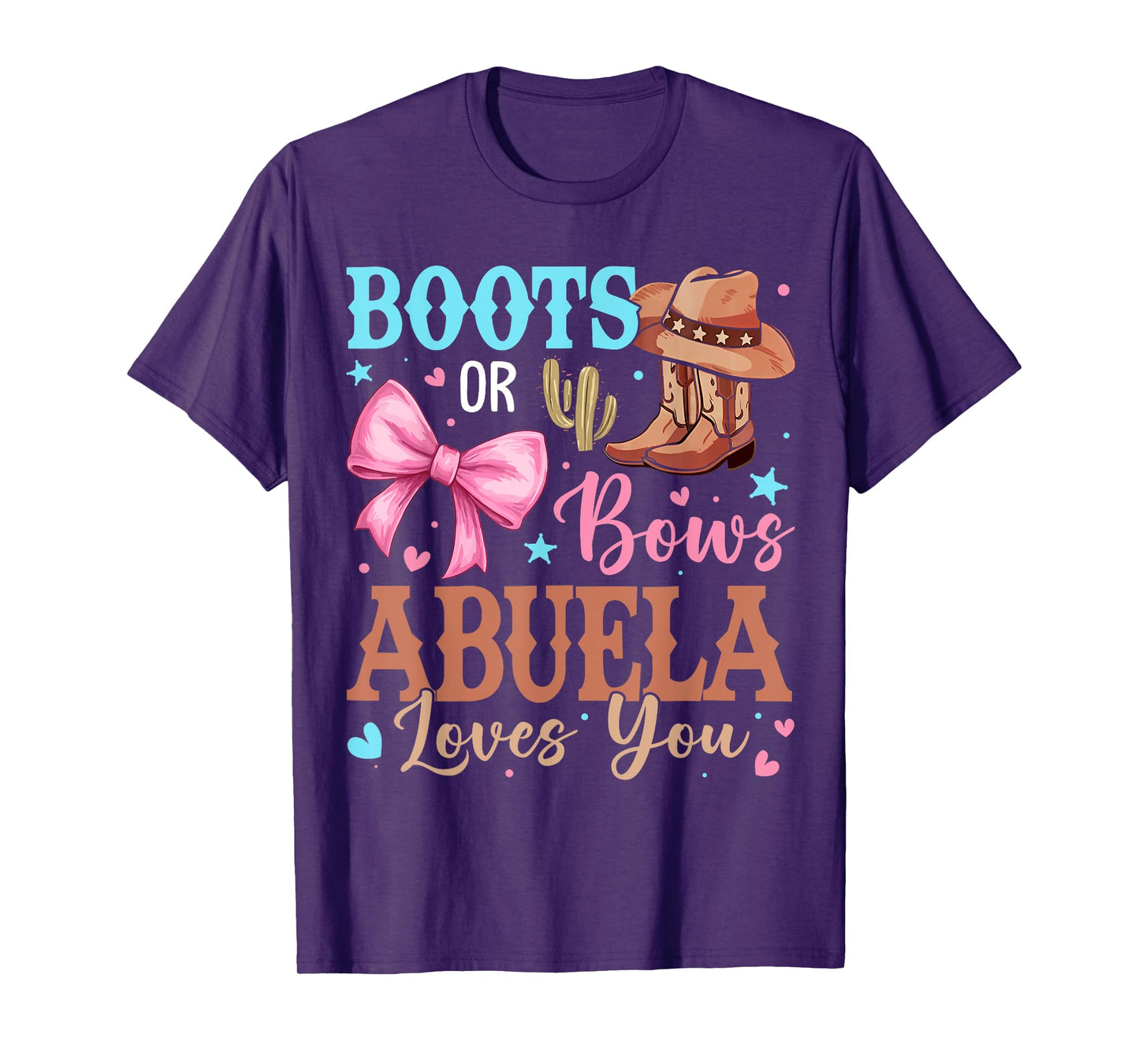 Boots or Bows Gender Reveal Decorations Abuela Loves You T-Shirt