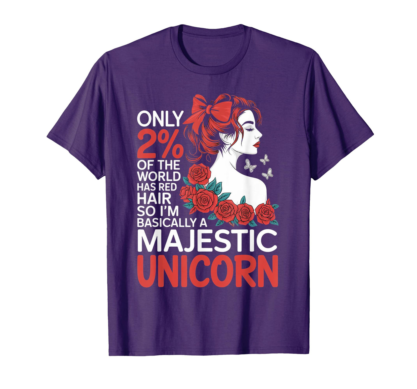 Majestic Unicorn Red Hair Redheaded Woman Reddish Redhead T-Shirt