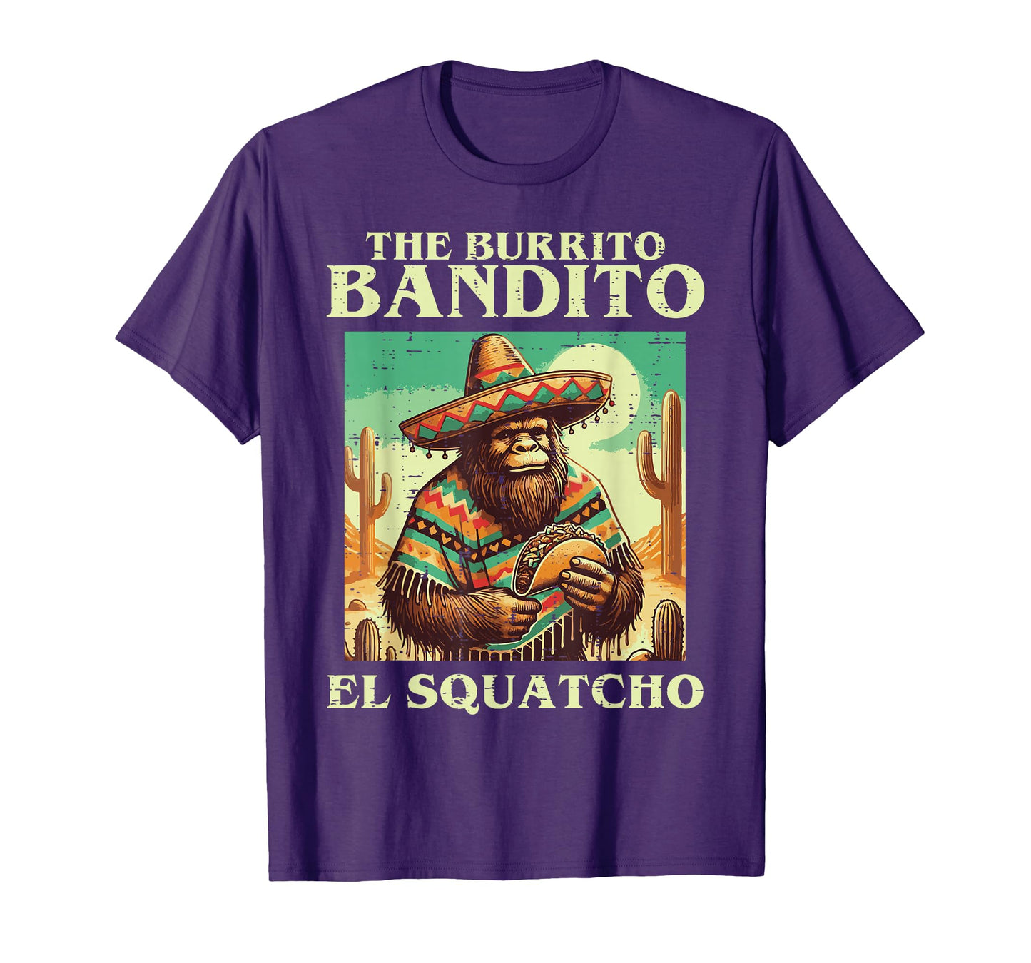 Sasquatch Burrito Bandito Bigfoot Mexican Food Men Women Kid T-Shirt