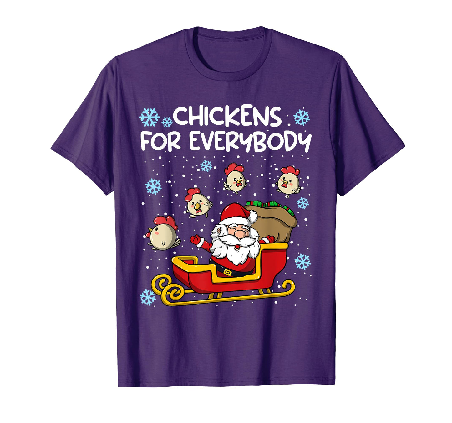 Chickens for Everybody Christmas Chicken Women T-Shirt