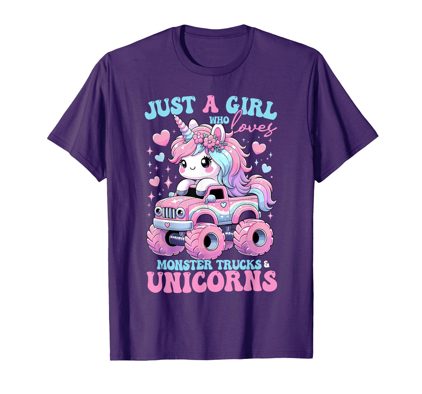 Funny Just a Girl Who Loves Monster Trucks And Unicorns T-Shirt