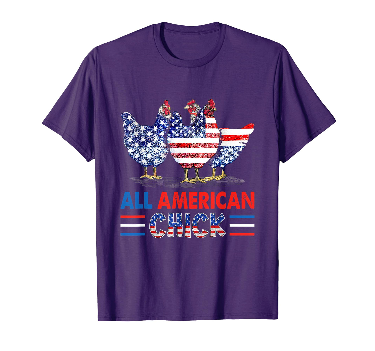 All American Chick Chicken American Flag 4th Of July T-Shirt for Women Men