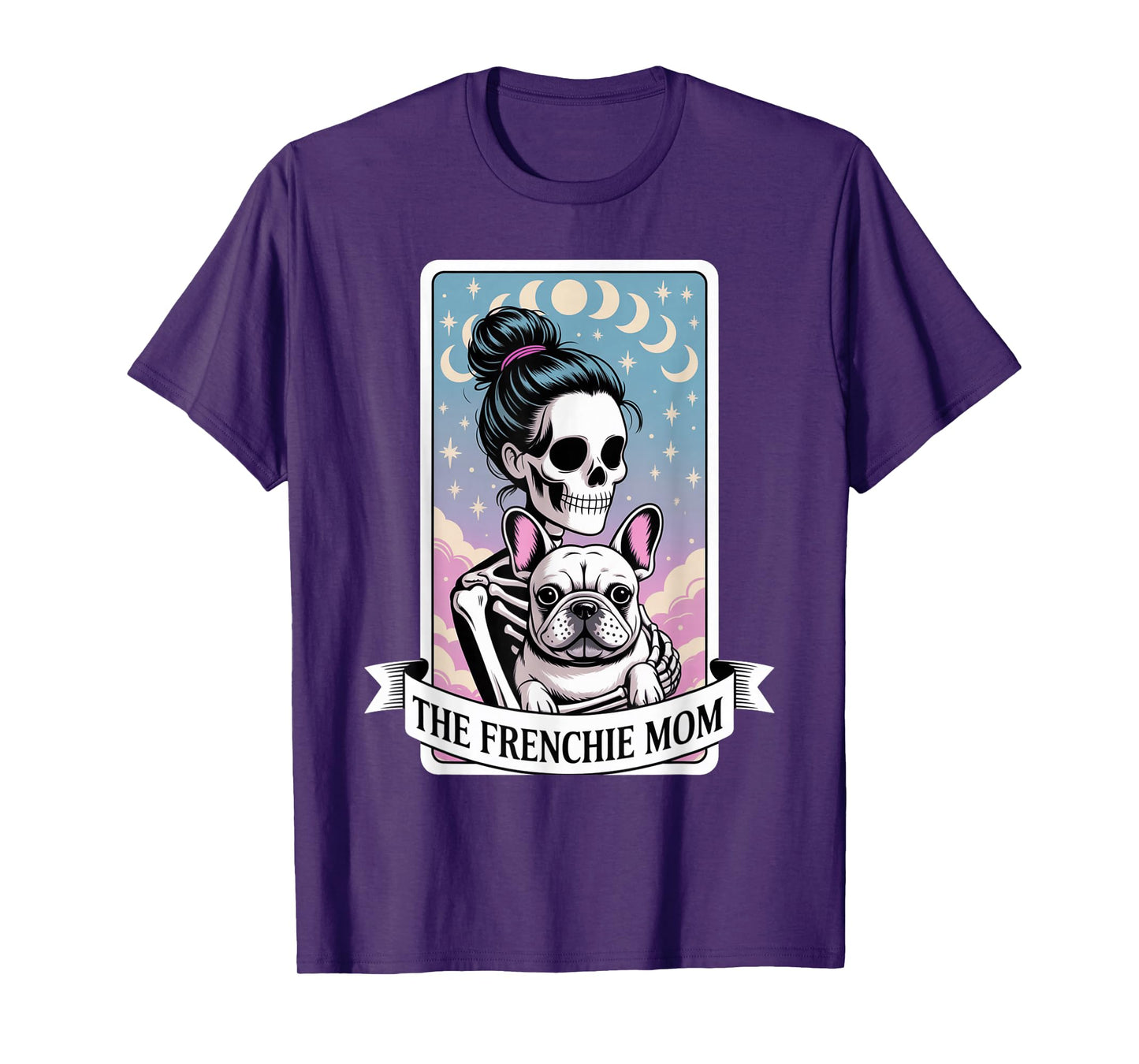 The Frenchie Mom Skeleton Hug Tarot Card Halloween Dog Lover T-Shirt
