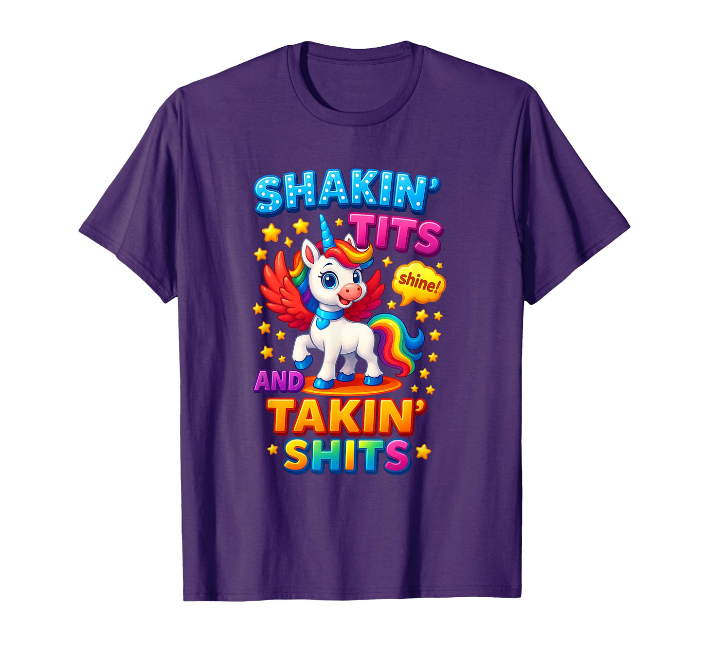 Shakin' Tits And Takin' Sh ts Play Word Unicorn Adult Humor T-Shirt