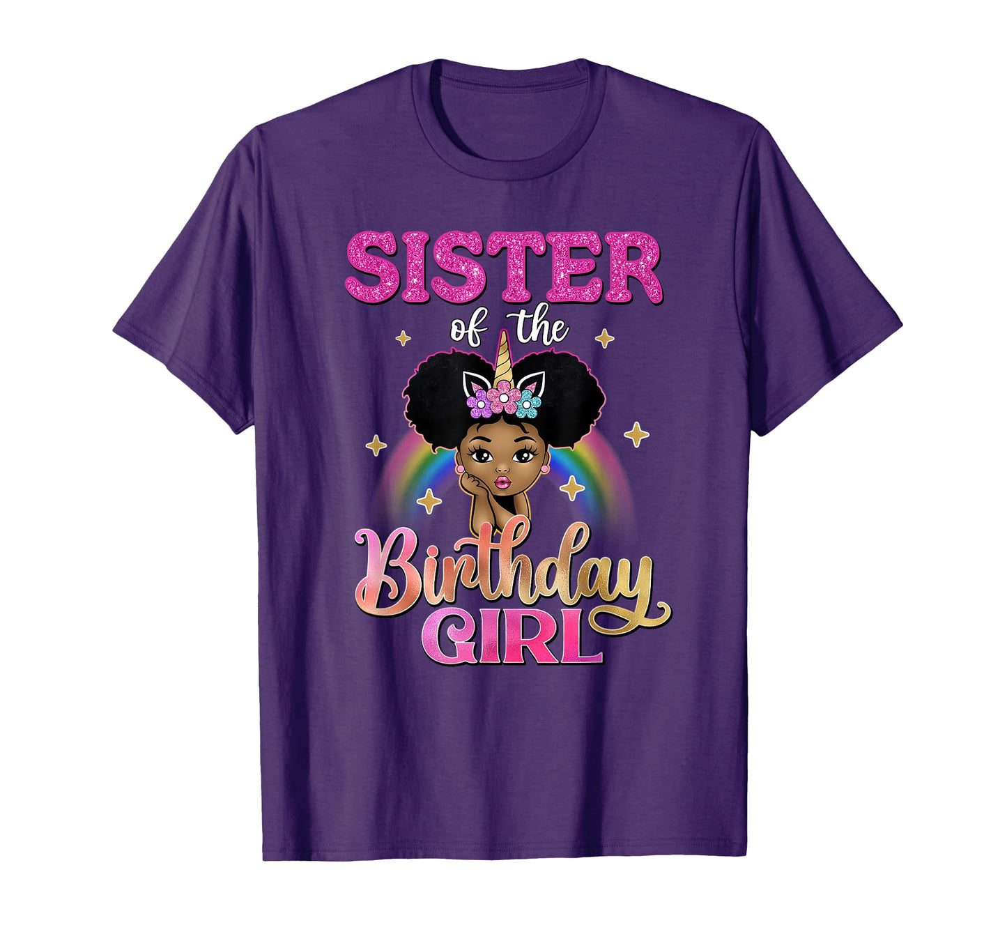 Sister of The Birthday Girl Princess Afro Melanin Unicorn T-Shirt