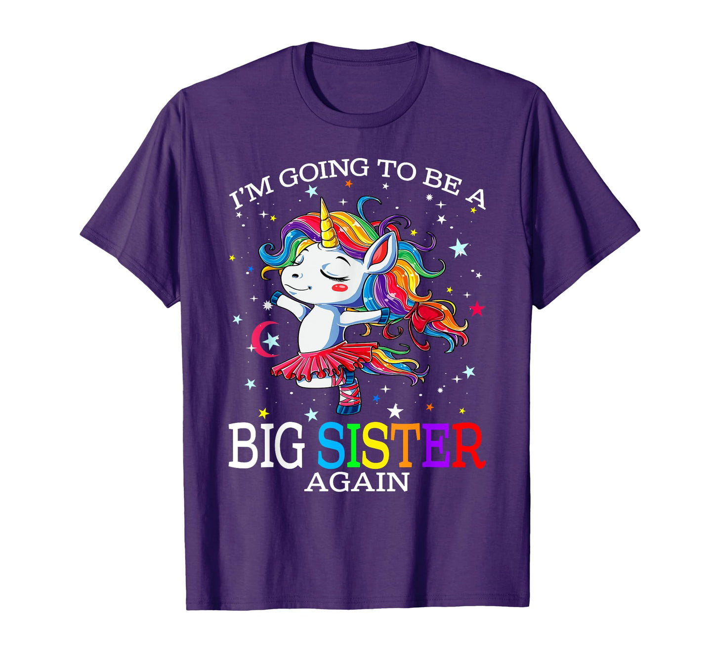 I'm Going To Be A Big Sister Again Unicorn T-Shirt