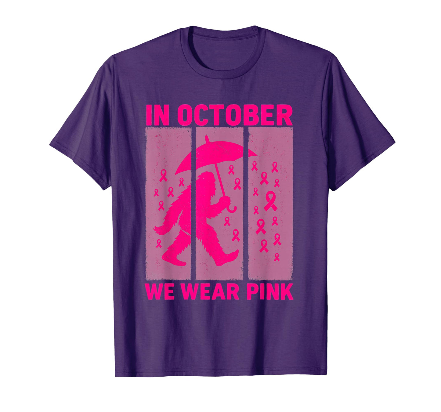 in October We Wear Pink Ribbon Bigfoot Breast Cancer Month T-Shirt