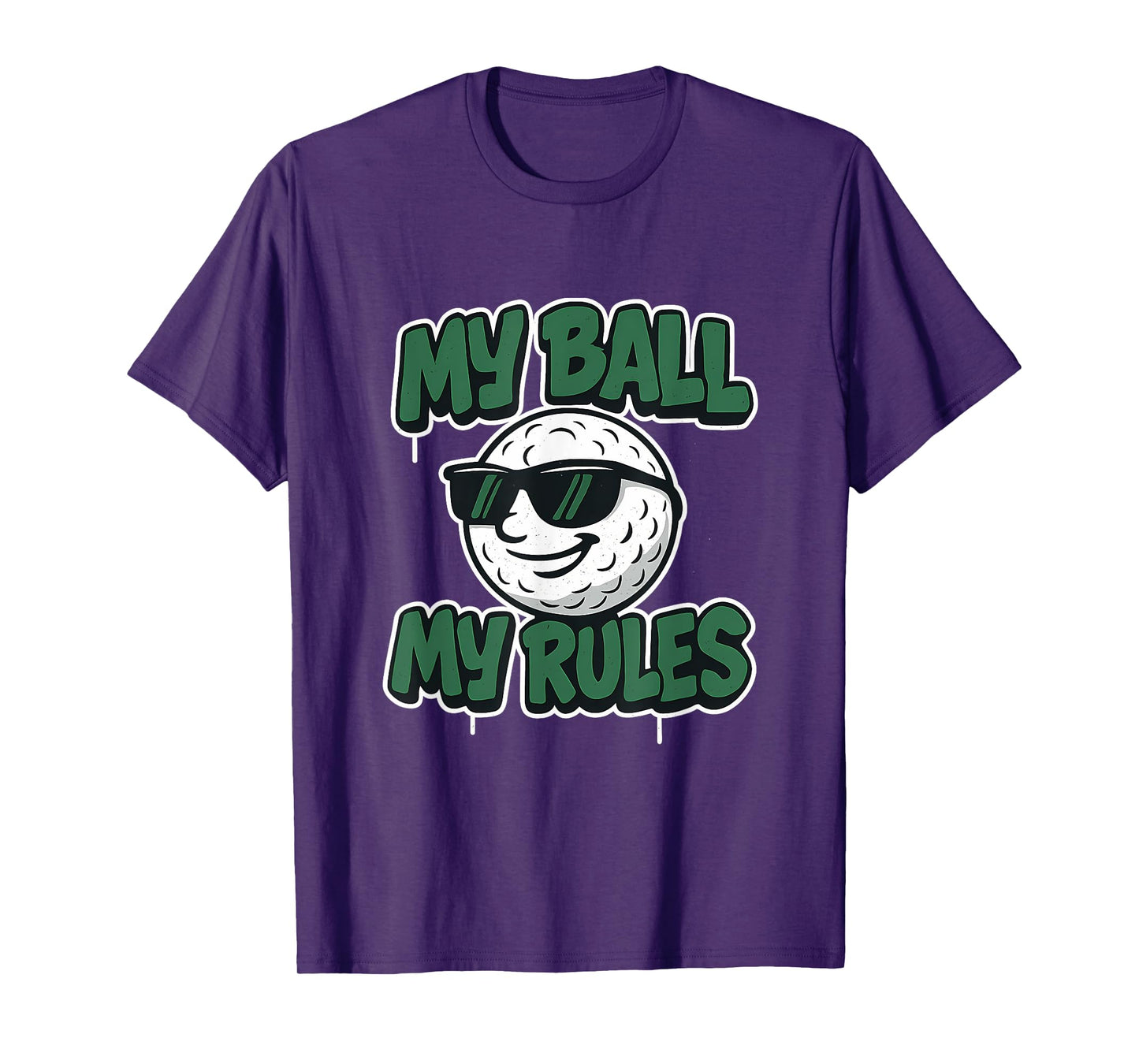 My Ball My Rules Funny Golf Pun Graphic Cartoon Golf Ball T-Shirt