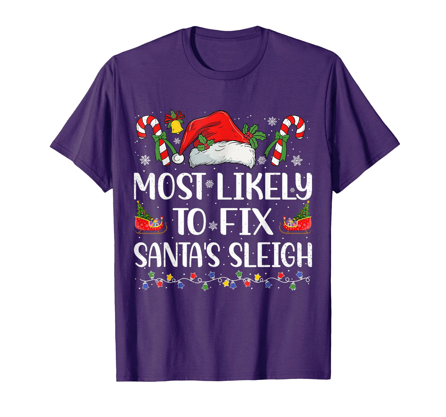 Most Likely To Fix Santa's Sleigh Family Christmas Pajama T-Shirt