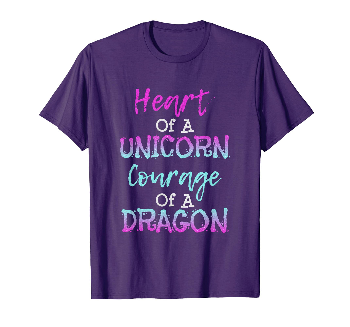 Heart of a Unicorn Courage of a Dragon T Shirt T-Shirt