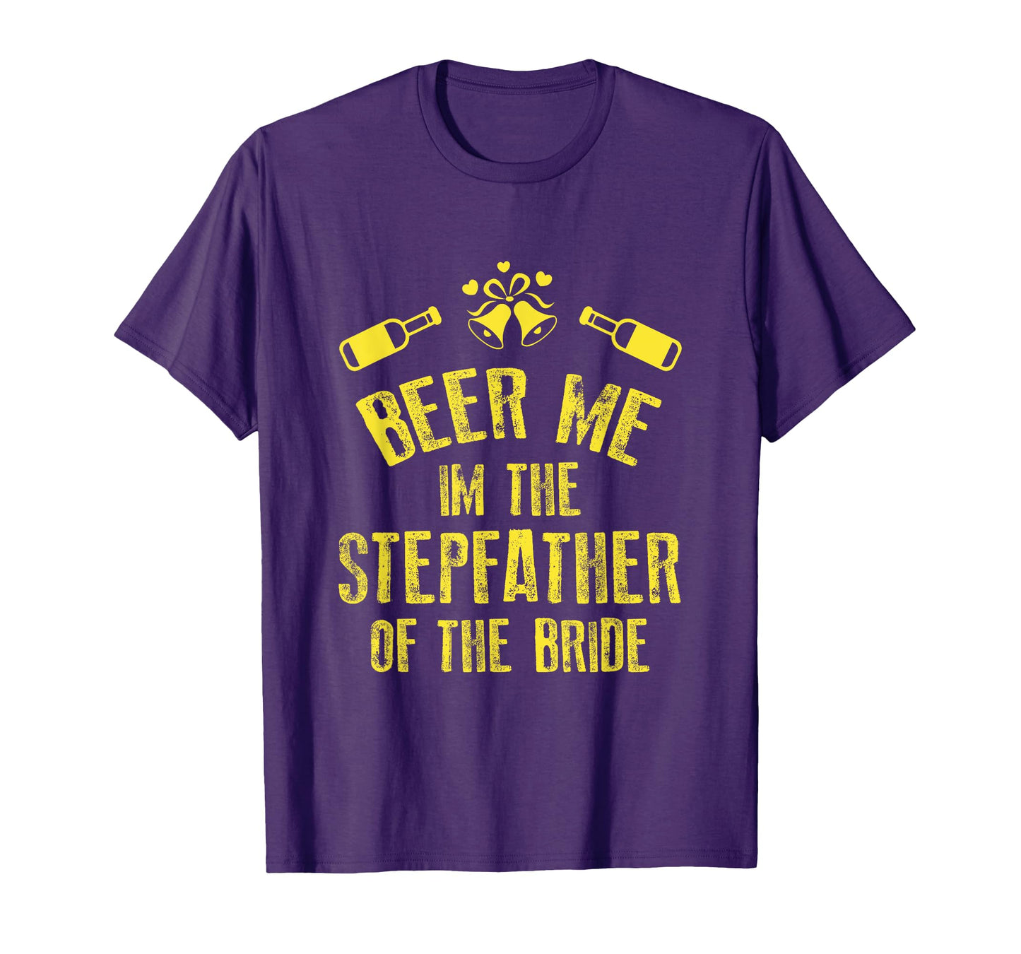 FUNNY BEER ME IM STEPFATHER OF THE BRIDE T-SHIRT Wedding T-Shirt
