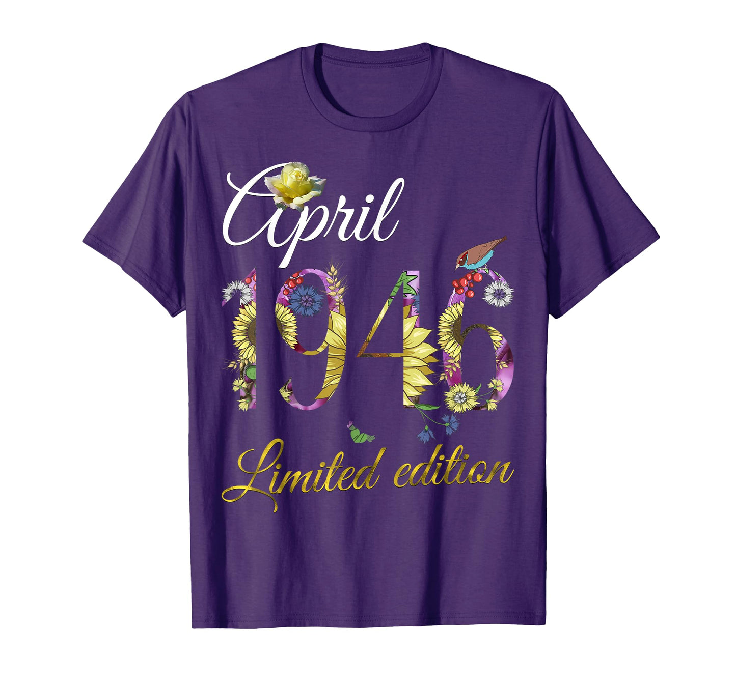 April 1946 - 79 Year Old Sunflower Floral 79th Birthday Gift T-Shirt