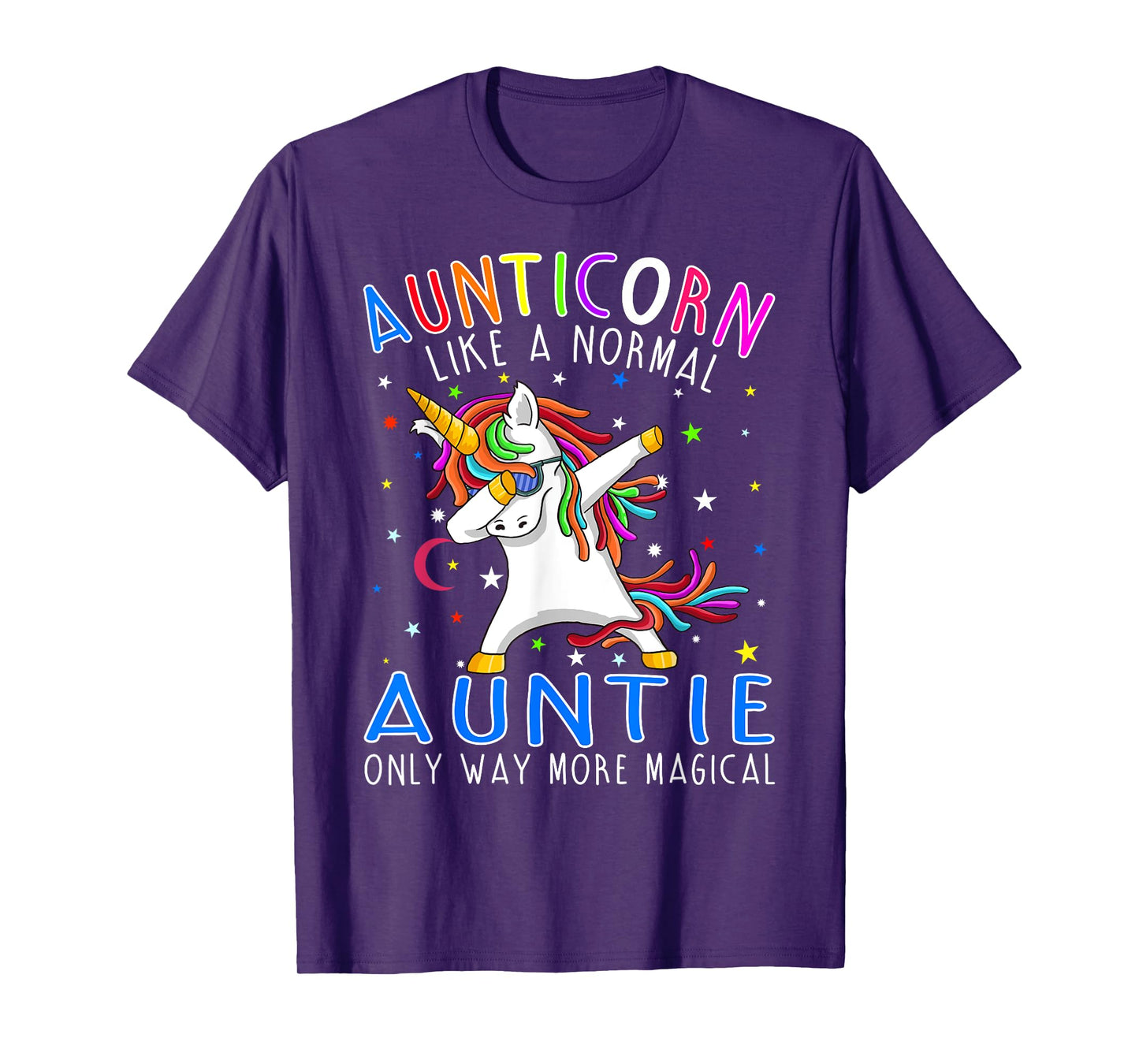 Aunticorn Like A Normal Aunt Only Way More Magical T-Shirt
