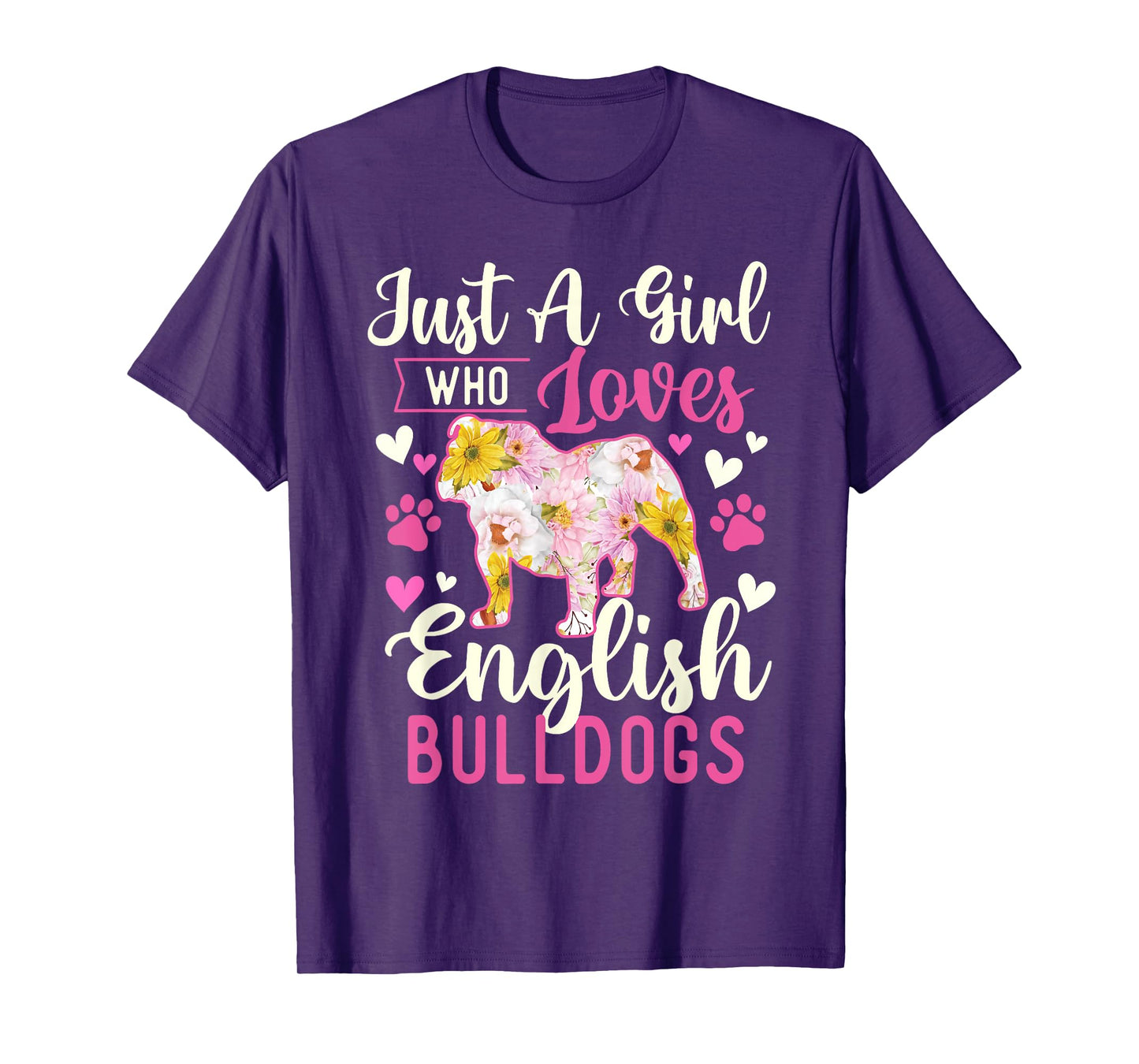 Just A Girl Who Loves English Bulldogs - Dog Lover Puppy T-Shirt