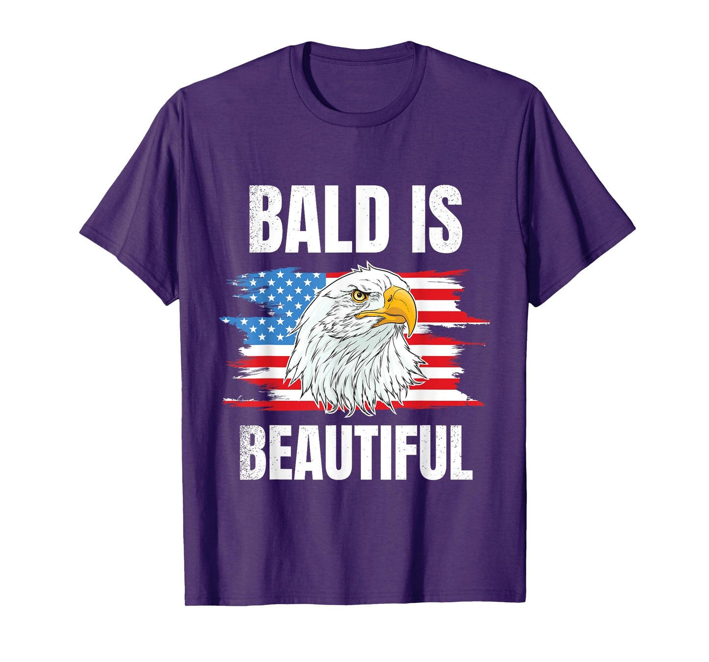 Bald Is Beautiful 4th of Bald Eagle American Flag USA Gift T-Shirt