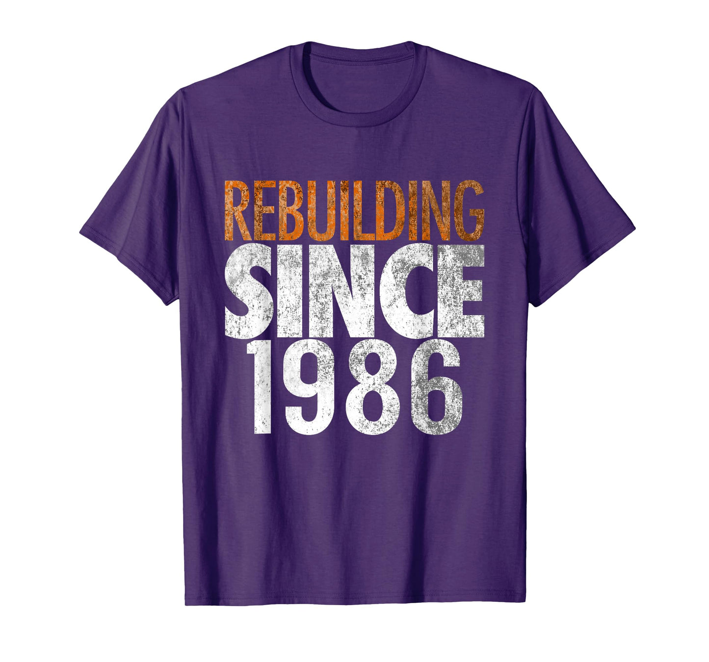 Rebuilding Since 1986 T-Shirt