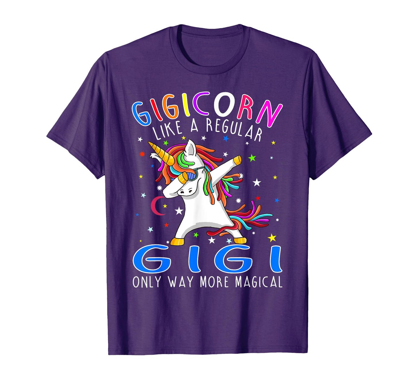 gigicorn Like A Regular Gigi Only Way More Magical T-Shirt