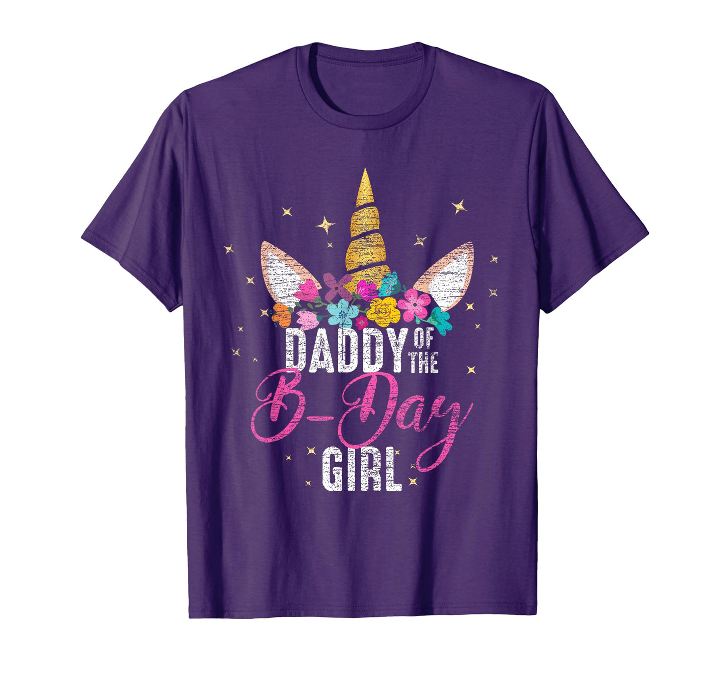 Daddy Of The B Day Girl Father Gifts Unicorn Birthday T-Shirt