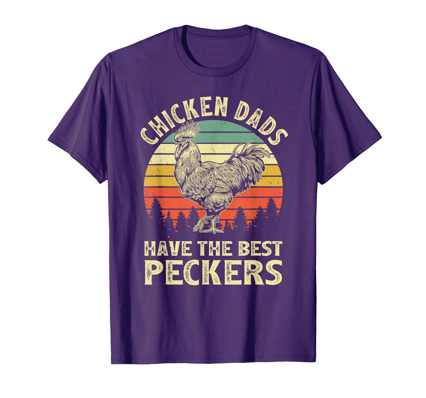 Chicken Dads Have The Best Peckers Vintage Funny Apparel T-Shirt