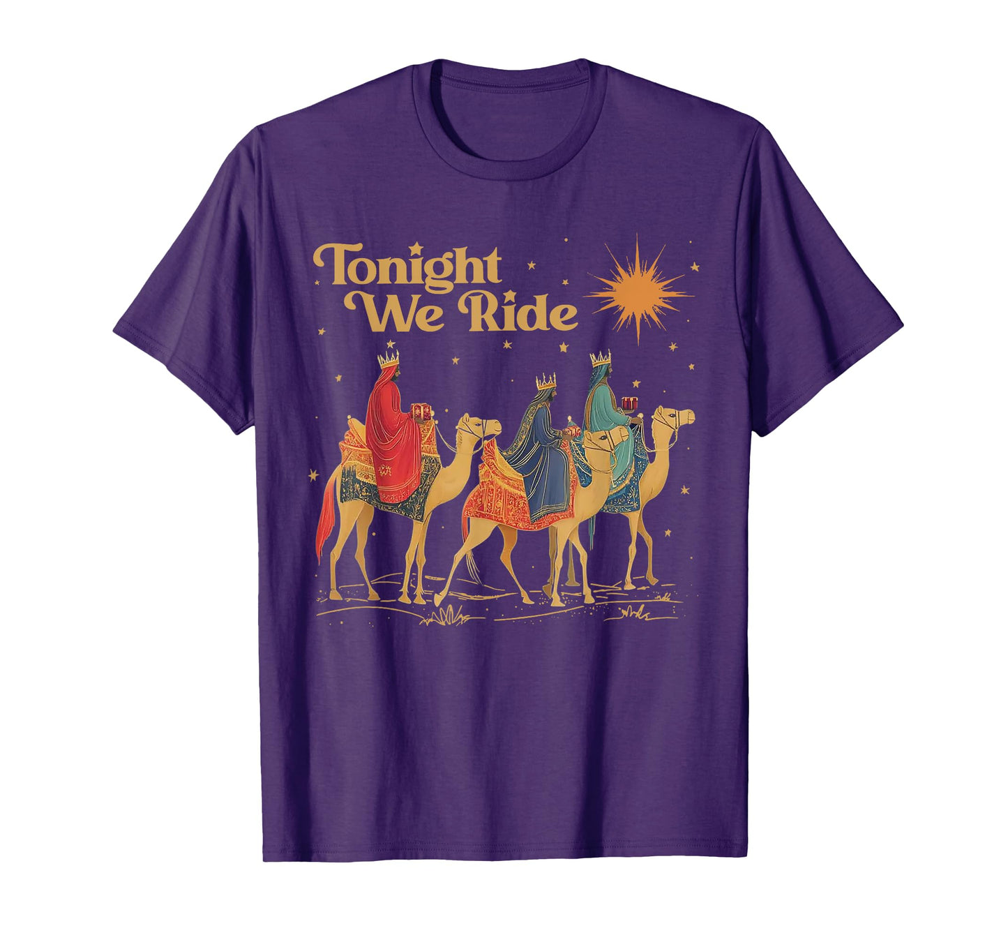 3 Wise Men Tonight We Ride Christmas T-Shirt