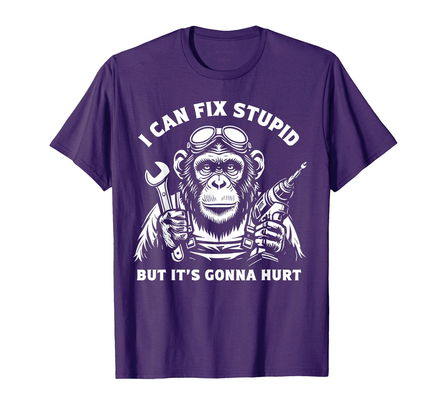 I Can Fix Stupid But It's Gonna Hurt Mechanic Funny Monkey T-Shirt