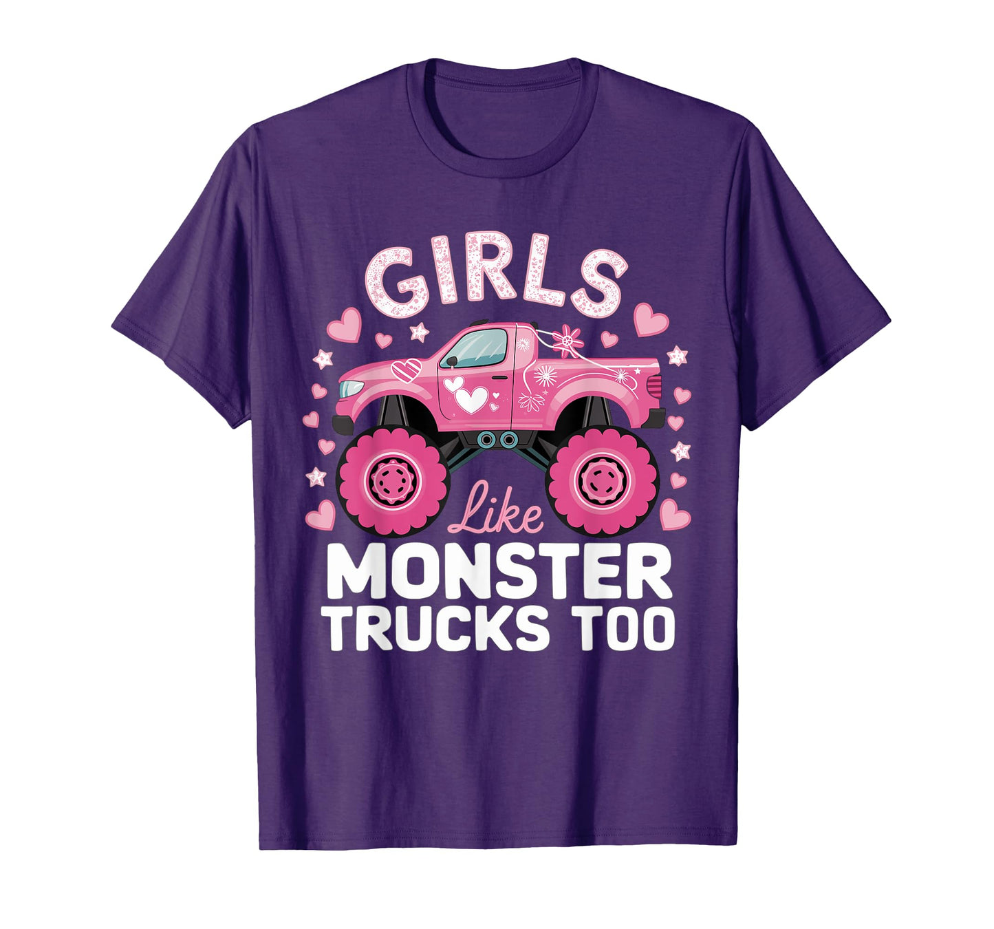 Cute Monster Truck Girls Like Monsters Too T-Shirt