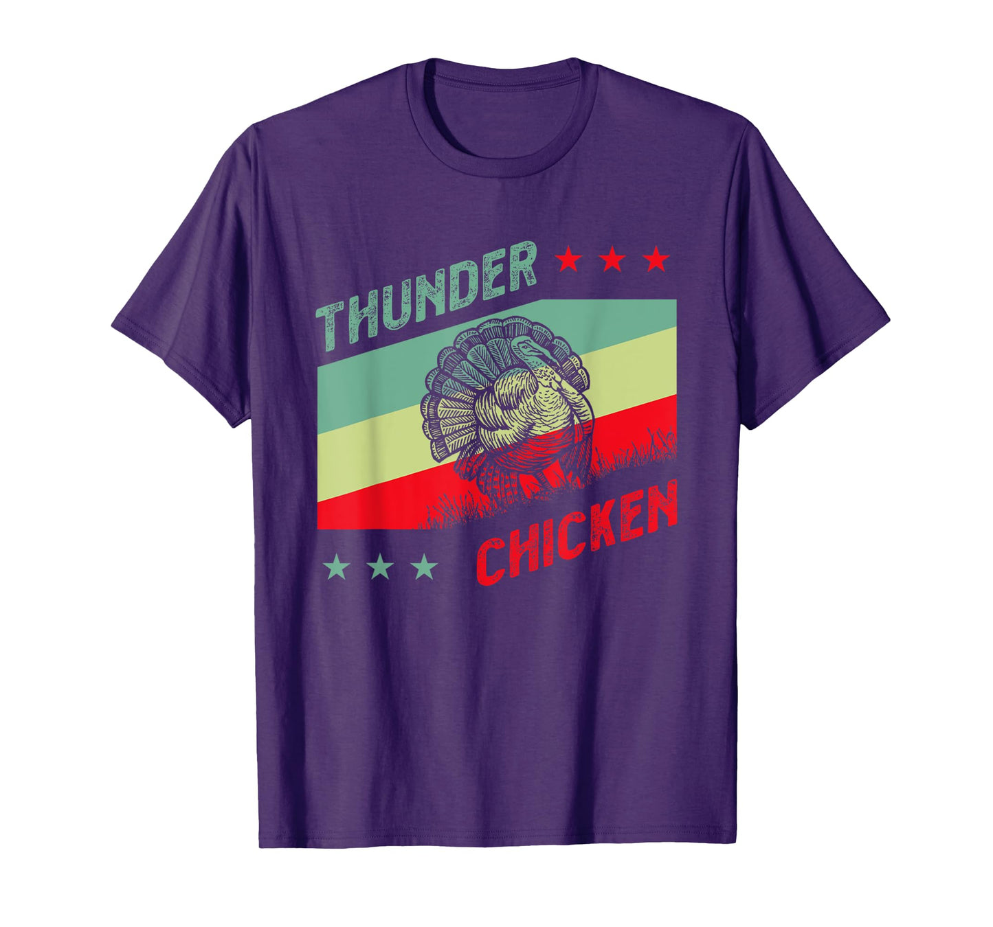 Turkey Hunter for Thunder Chicken T-Shirt