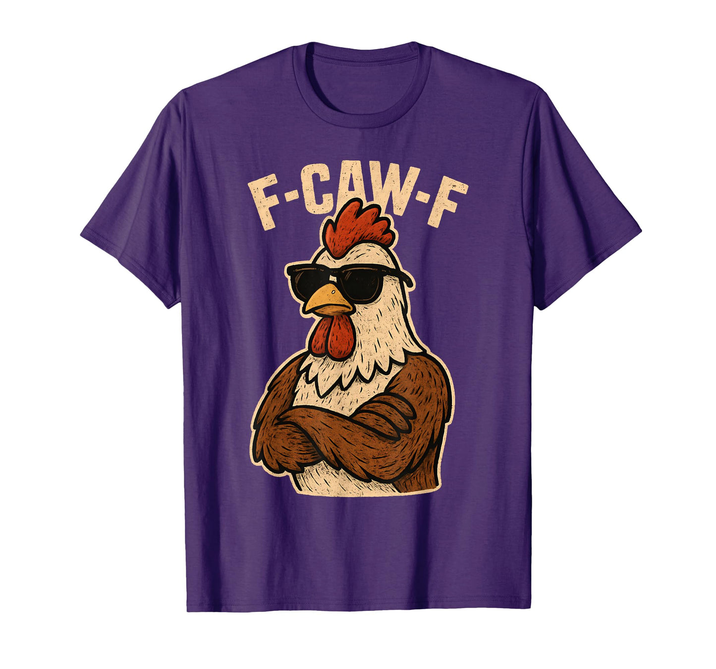 F Caw F Rooster Funny Bird Fcawf Chicken Whisperer Fawk Off T-Shirt