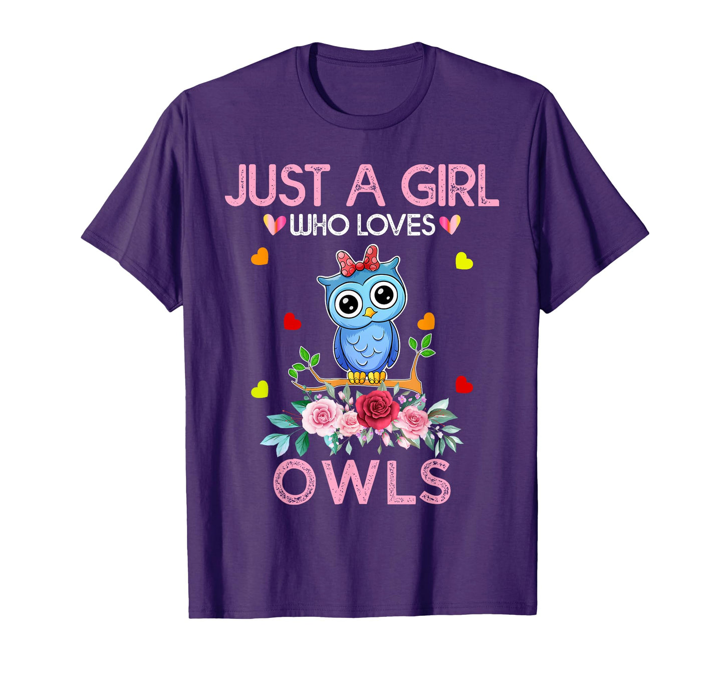 Owl For Women Girls Kids Gift Just A Girl Who Loves Owls T-Shirt