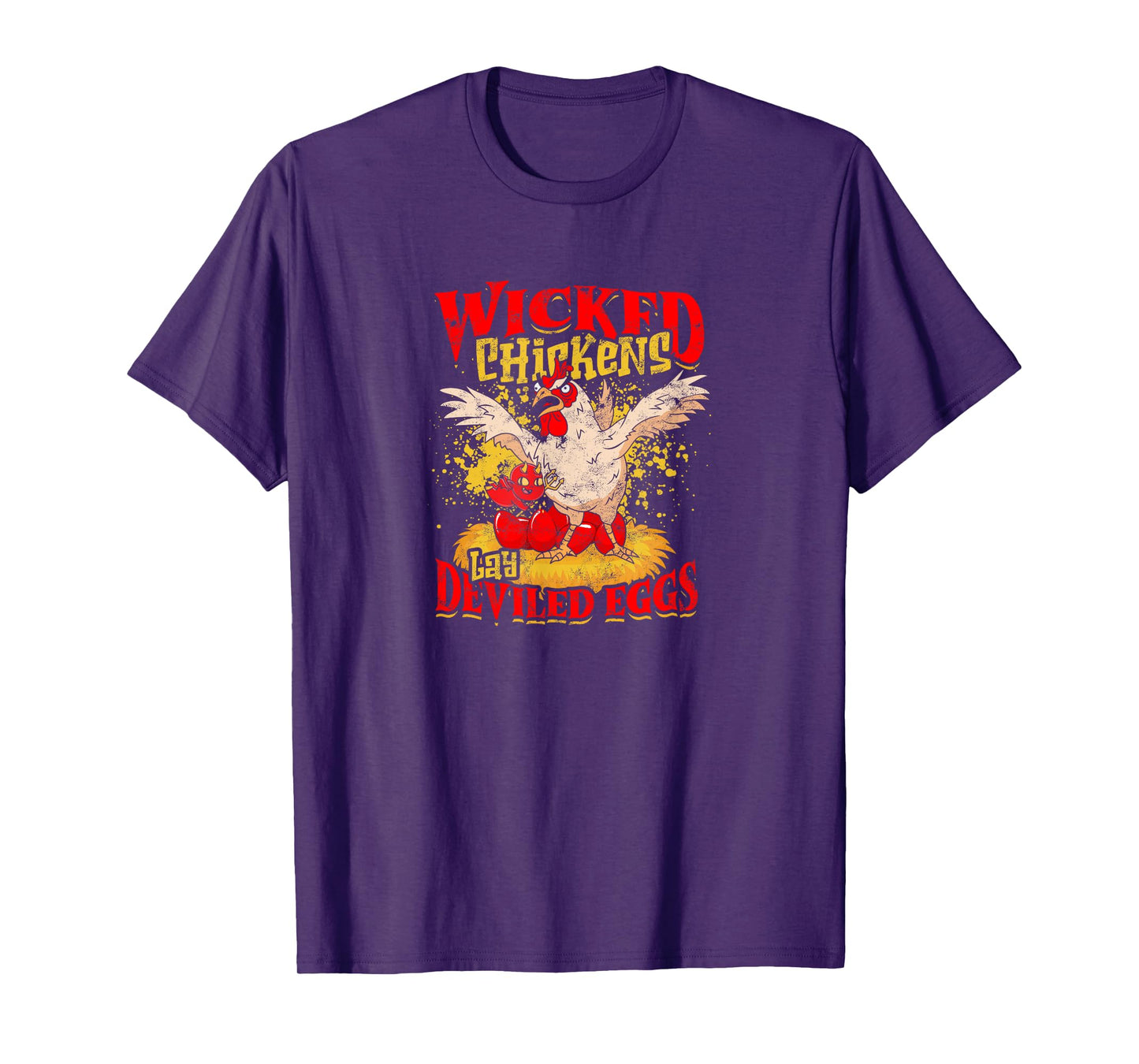 Wicked Chicken Lay Deviled Eggs - chicken T-Shirt