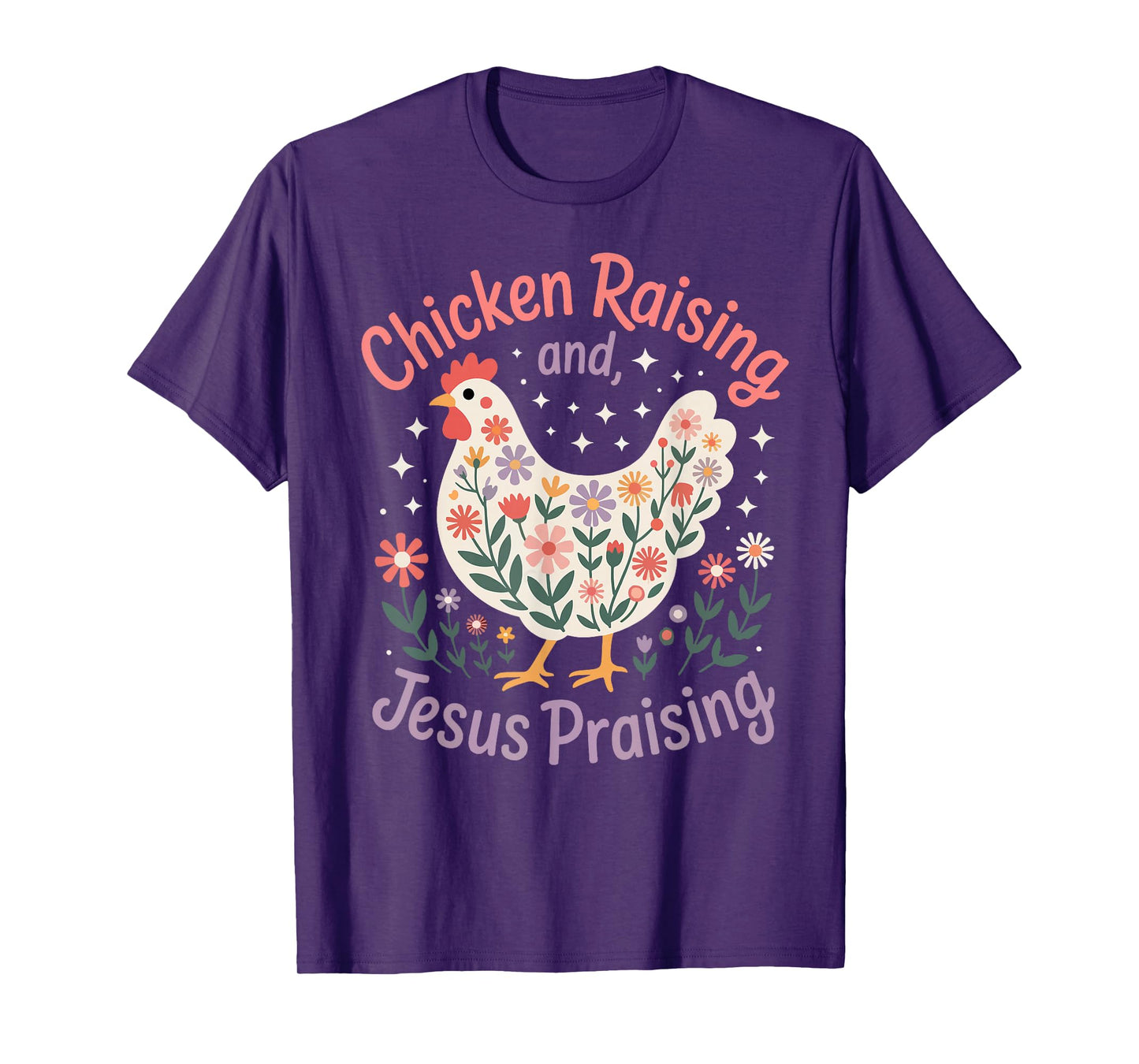 Jesus Prasing And Chicken Raising Funny Faith Farm Girls T-Shirt