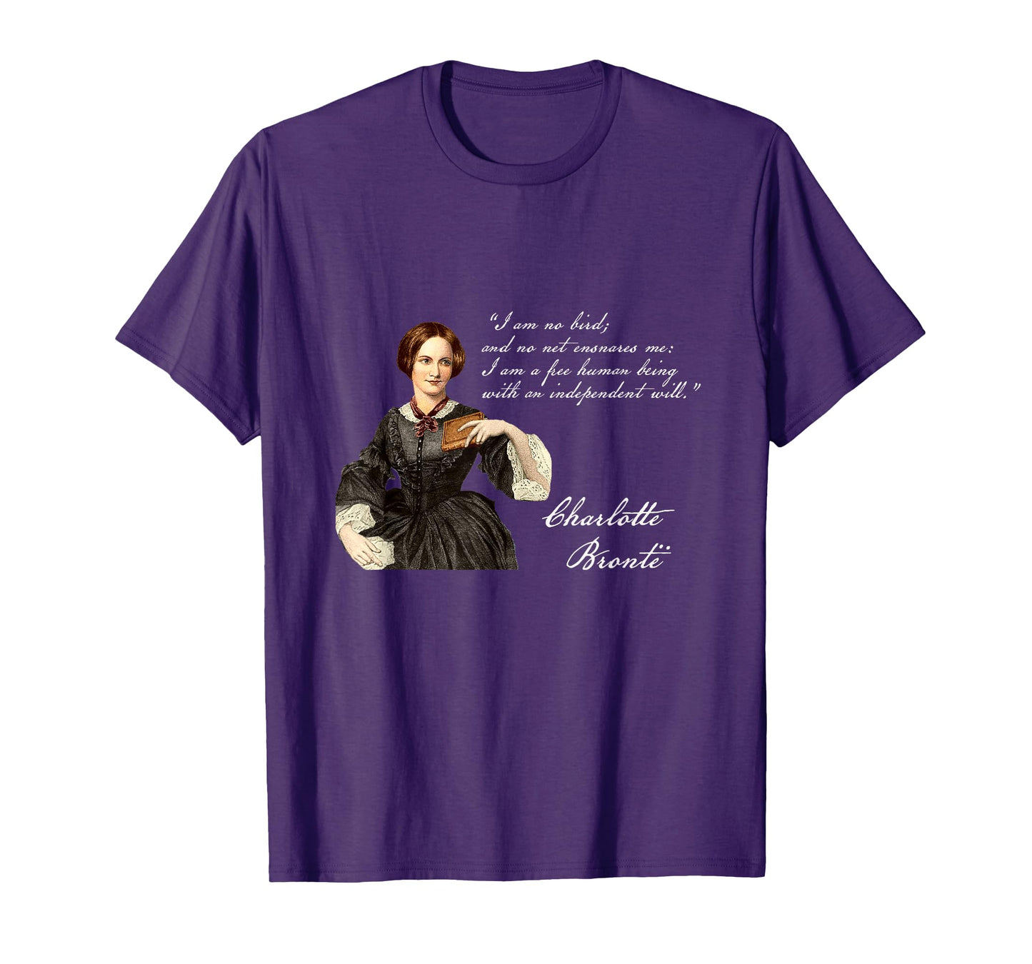 Charlotte Bronte Jane Eyre Free Will Feminism T Shirt T-Shirt
